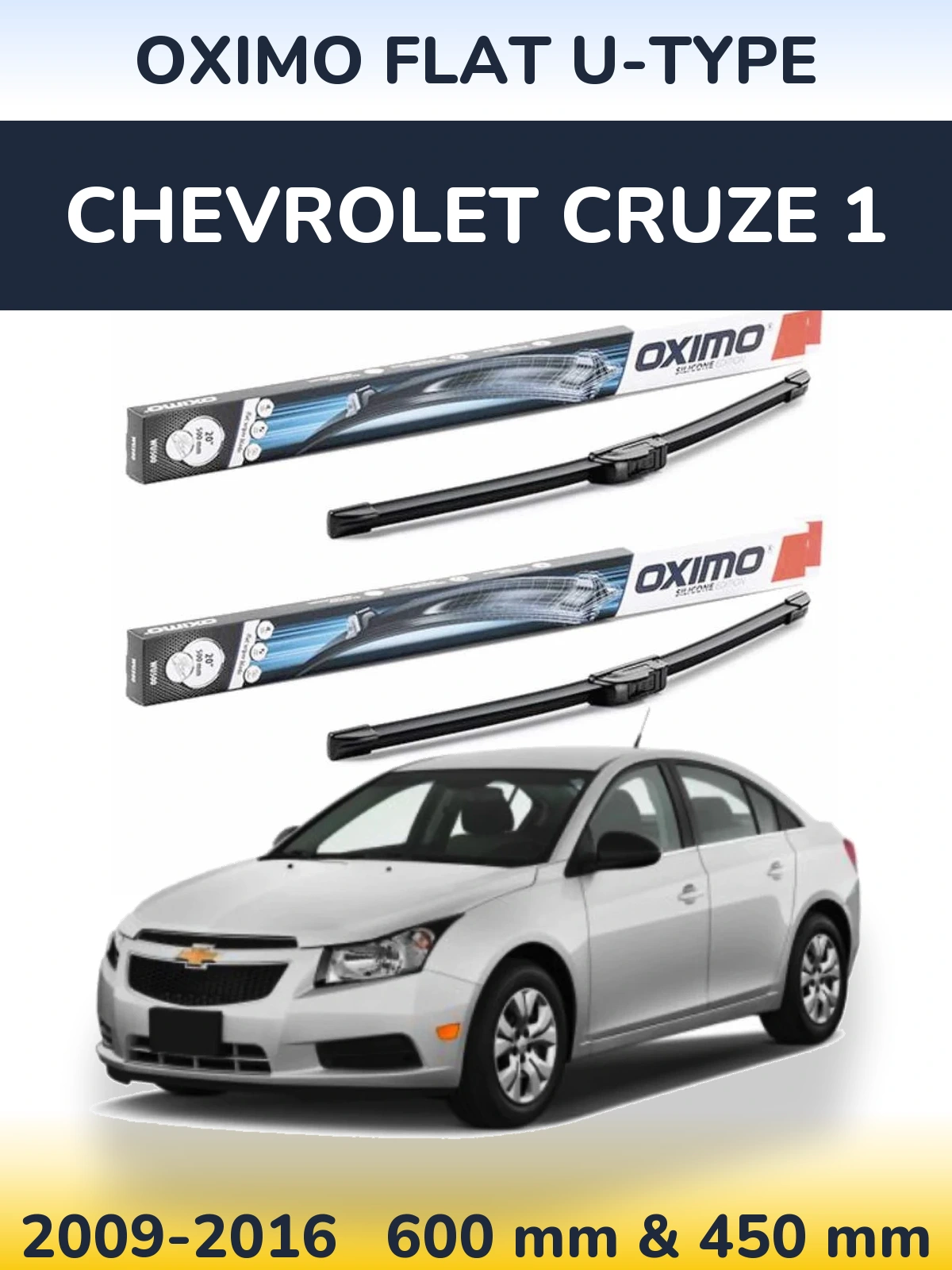 Komplet przednich wycieraczek Oximo Flat U-type 600 & 450 mm do Chevrolet Cruze 1 2009-2016