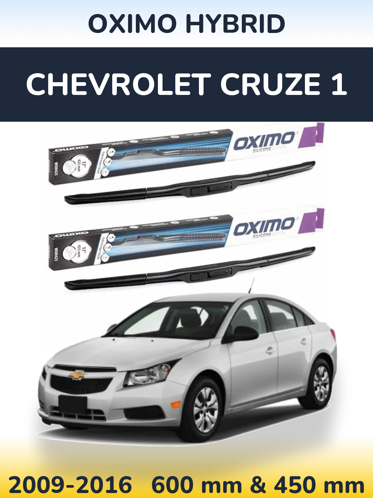 Komplet przednich wycieraczek Oximo Hybrid 600 & 450 mm do Chevrolet Cruze 1 2009-2016