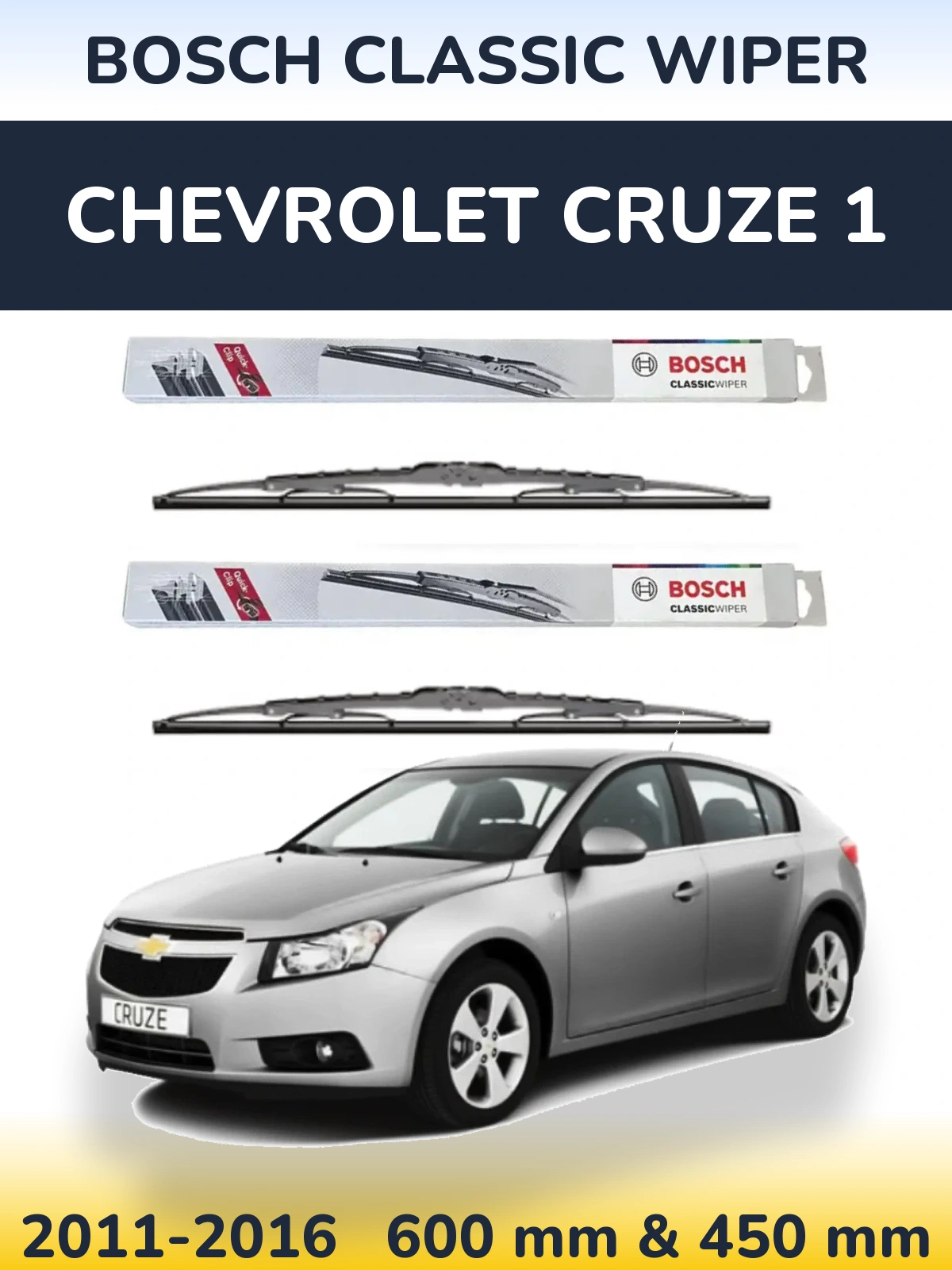 Front wiper blade set BOSCH Classic Wiper 600 & 450 mm for Chevrolet Cruze 1 2011-2016