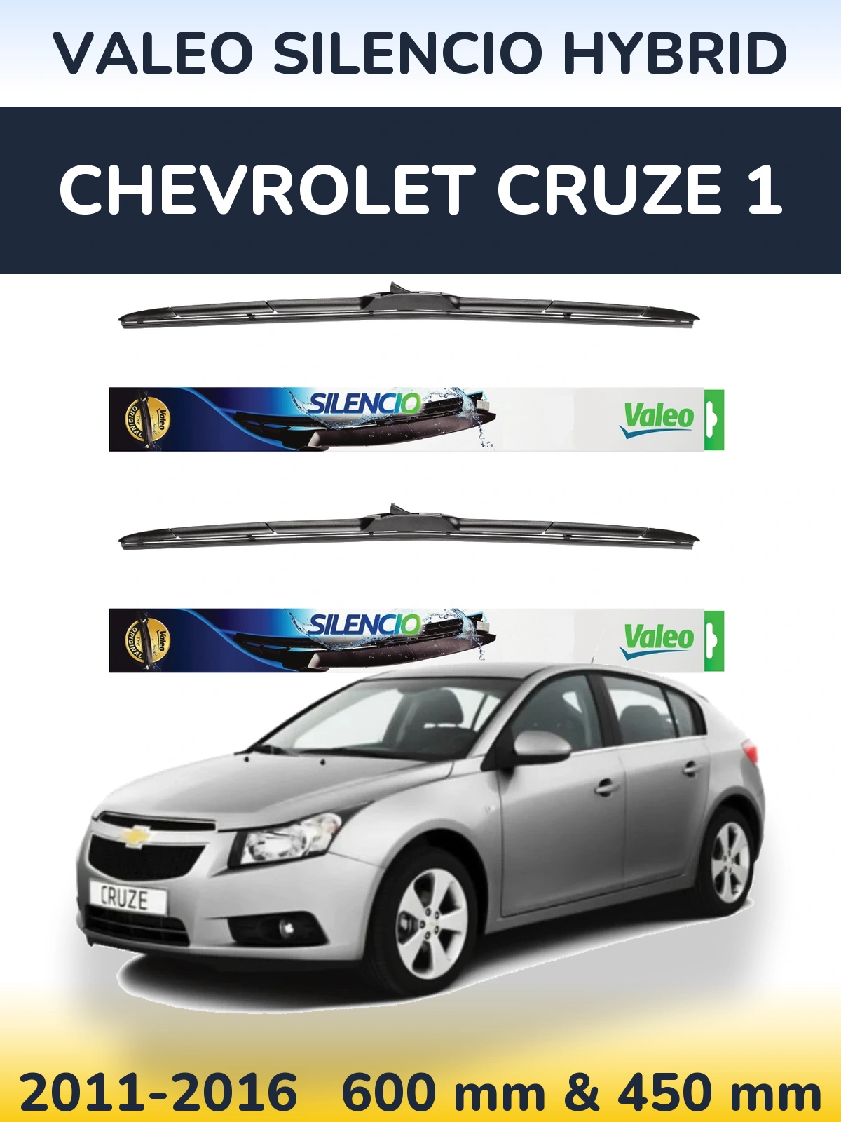 Komplet przednich wycieraczek Valeo Silencio Hybrid 600 & 450 mm do Chevrolet Cruze 1 2011-2016