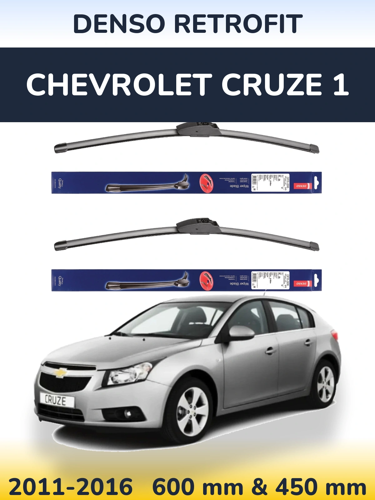 Комплект передних дворников Denso Retrofit 600 & 450 мм для Chevrolet Cruze 1 2011-2016