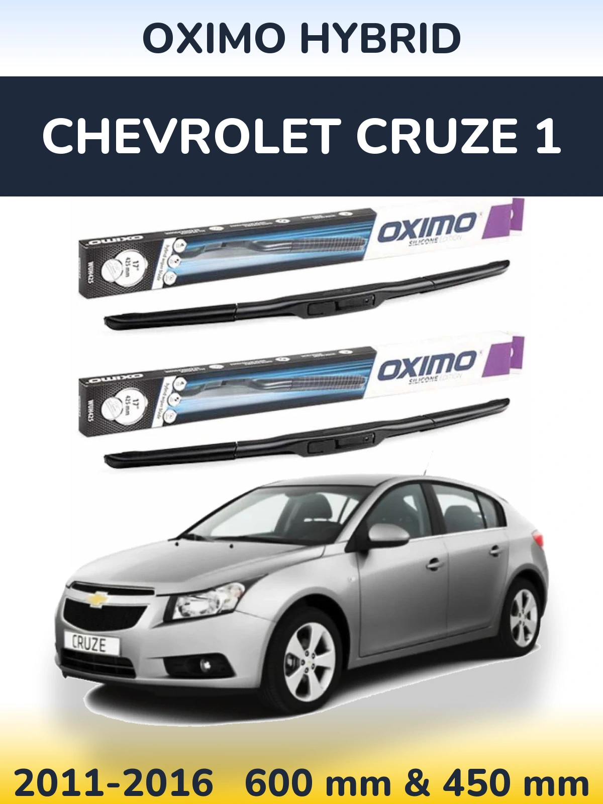 Комплект передних дворников Oximo Hybrid 600 & 450 мм для Chevrolet Cruze 1 2011-2016