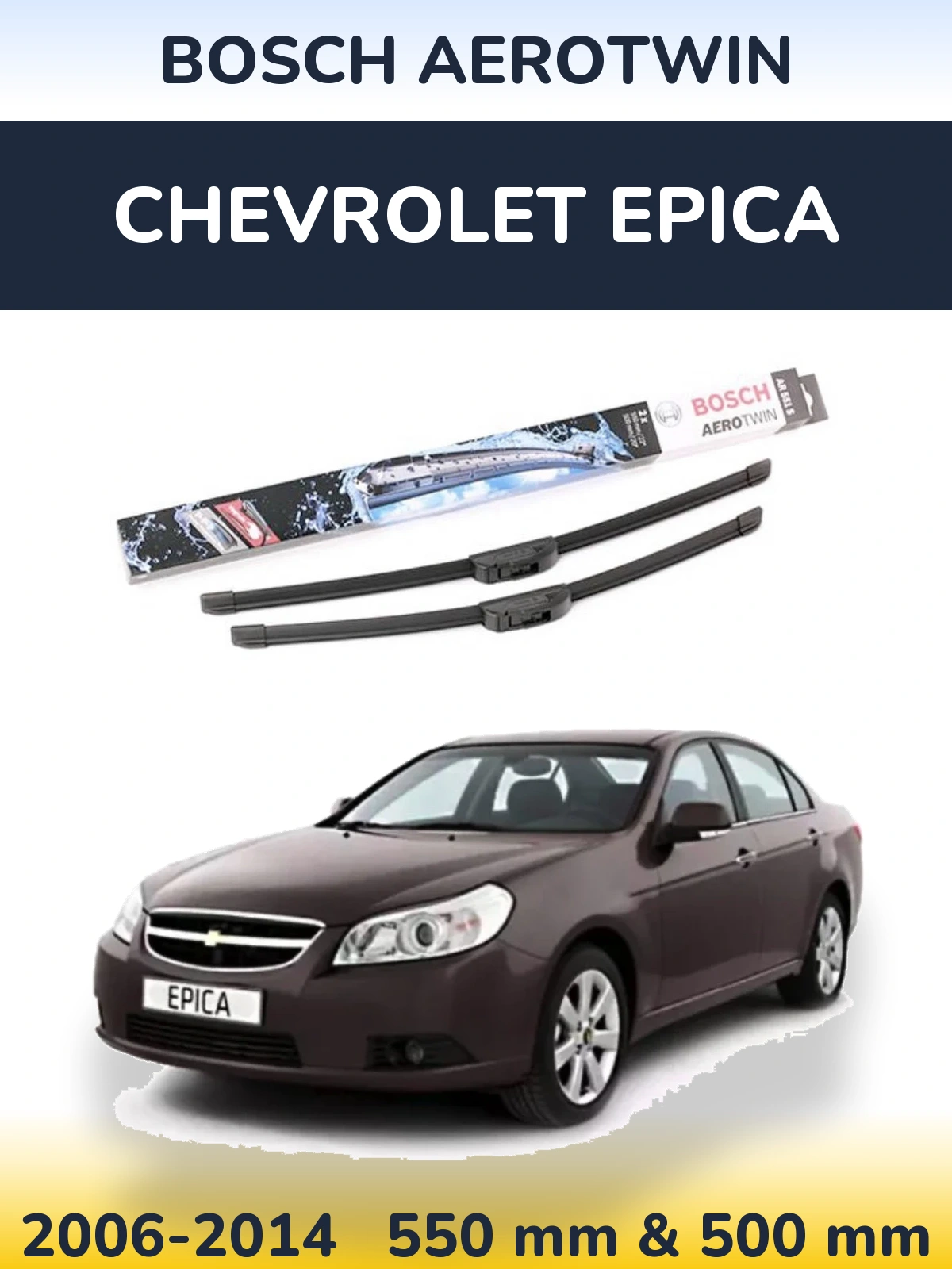 Komplet przednich wycieraczek BOSCH AeroTwin 550 & 500 mm do Chevrolet Epica 2006-2014