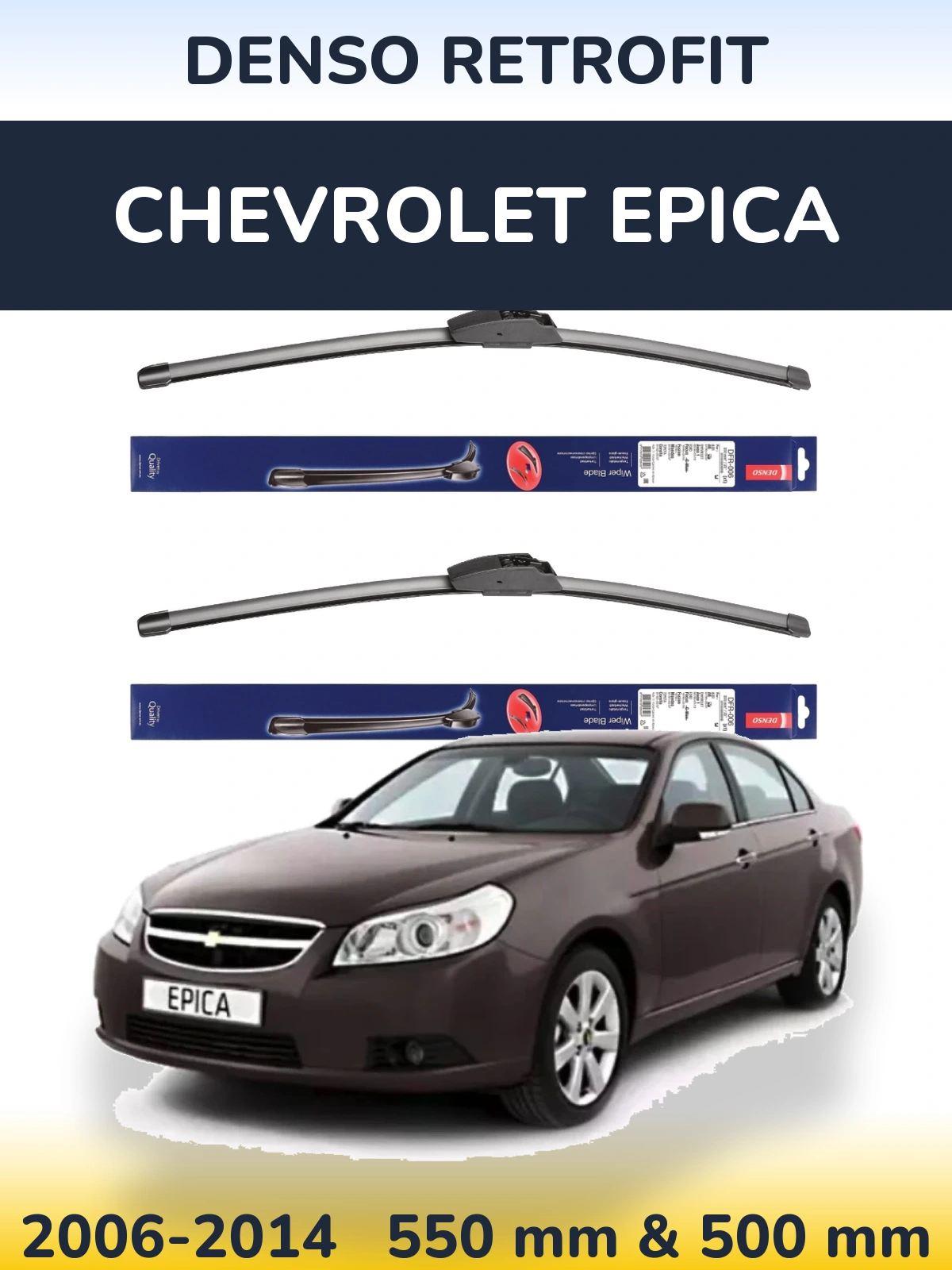 Front wiper blade set Denso Retrofit 550 & 500 mm for Chevrolet Epica 2006-2014