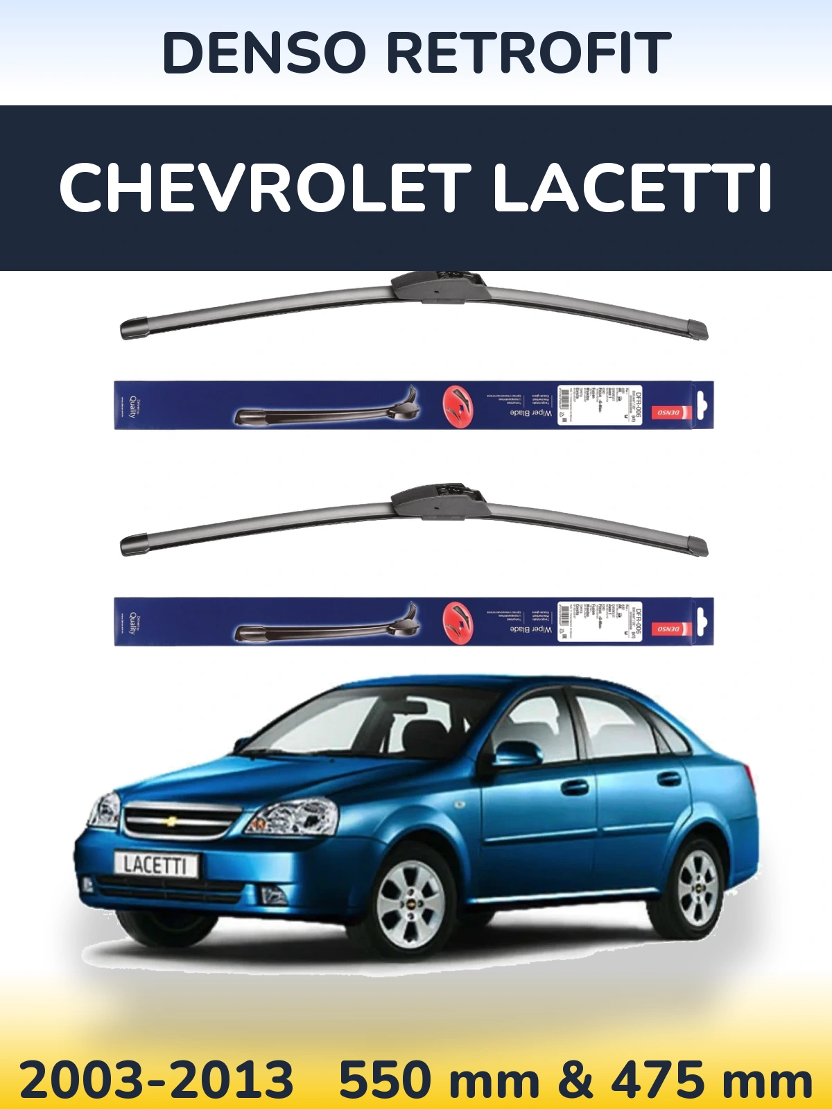 Komplet przednich wycieraczek Denso Retrofit 550 & 475 mm do Chevrolet Lacetti 2003-2013