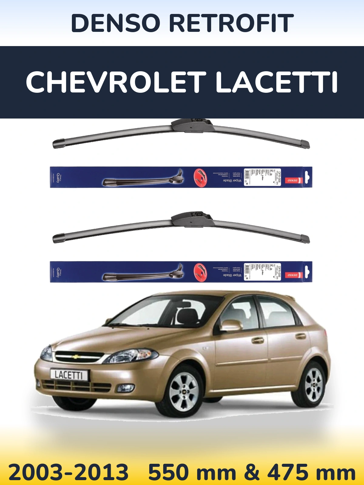 Komplet przednich wycieraczek Denso Retrofit 550 & 475 mm do Chevrolet Lacetti 2003-2013