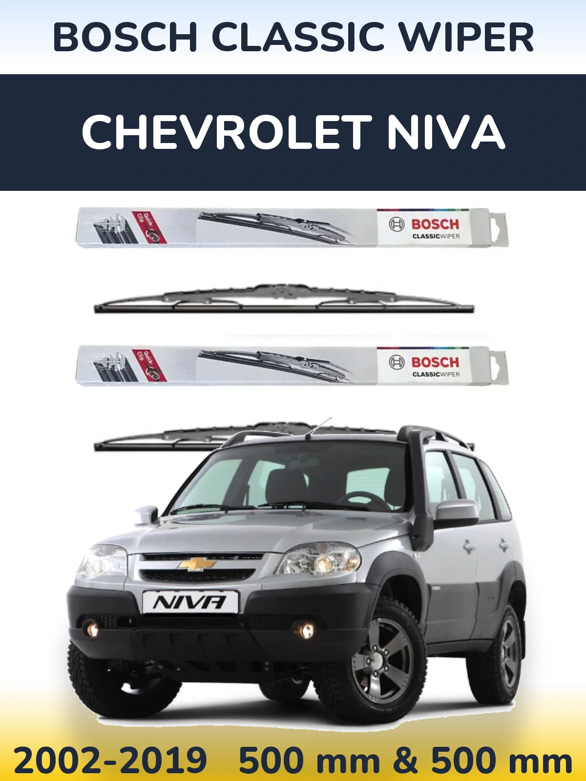Komplet przednich wycieraczek BOSCH Classic Wiper 500 & 500 mm do Chevrolet Niva 2002-2019