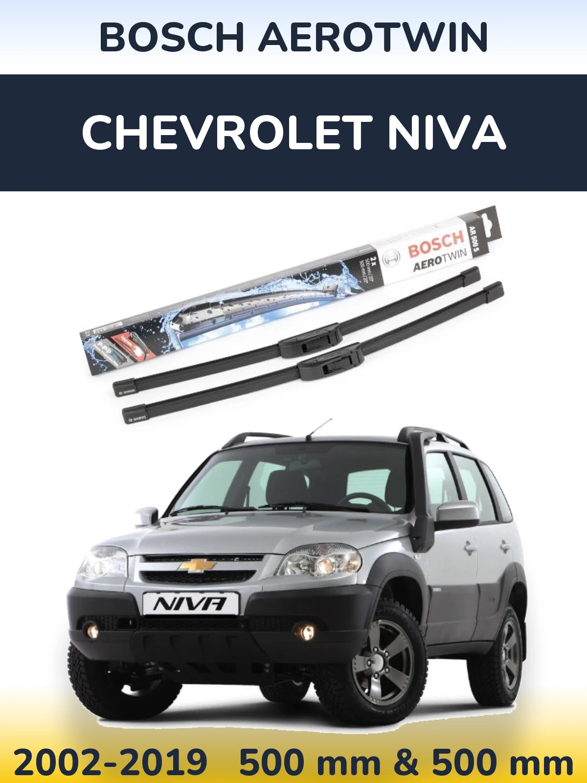 Komplet przednich wycieraczek BOSCH AeroTwin 500 & 500 mm do Chevrolet Niva 2002-2019