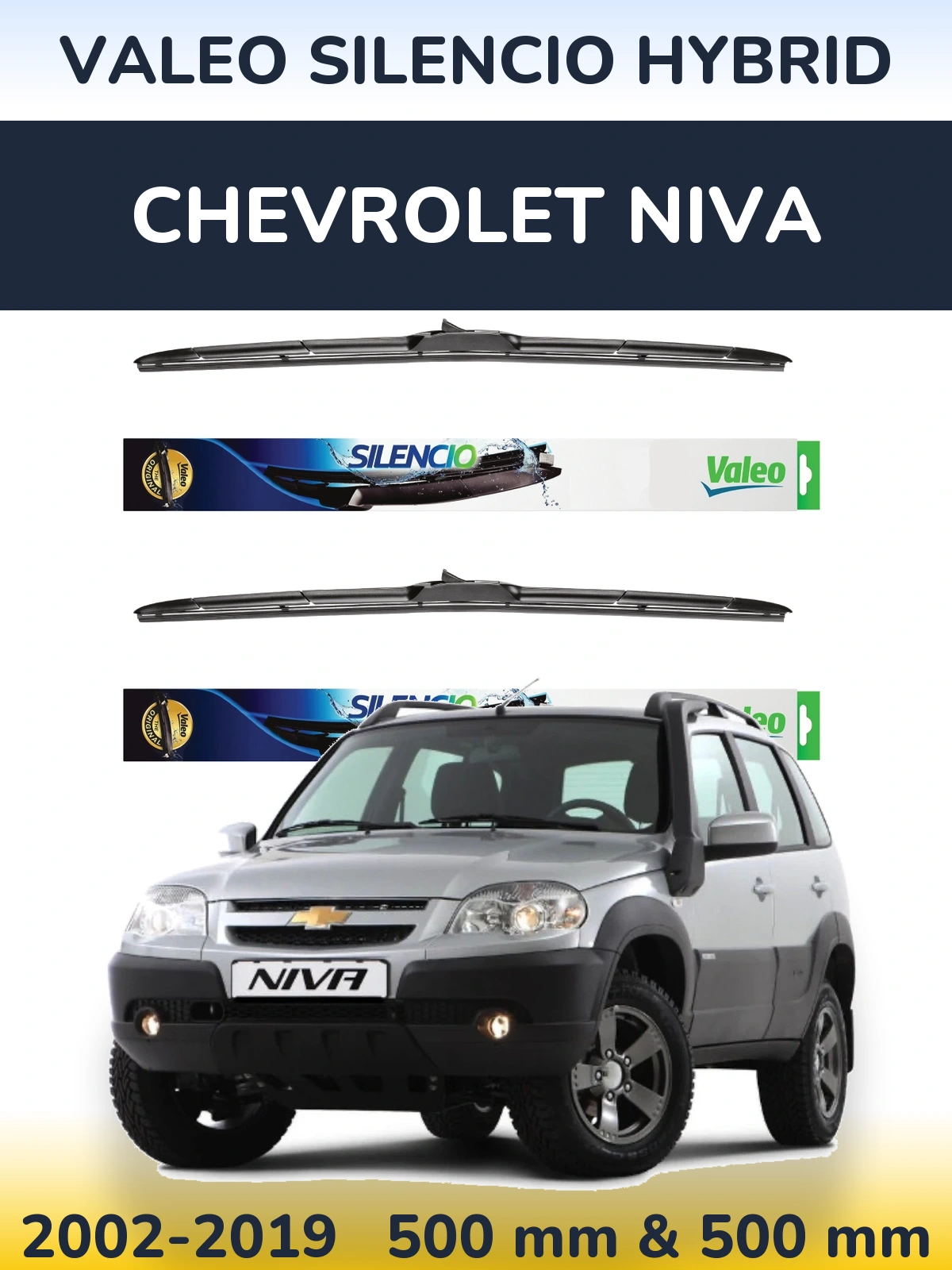 Komplet przednich wycieraczek Valeo Silencio Hybrid 500 & 500 mm do Chevrolet Niva 2002-2019