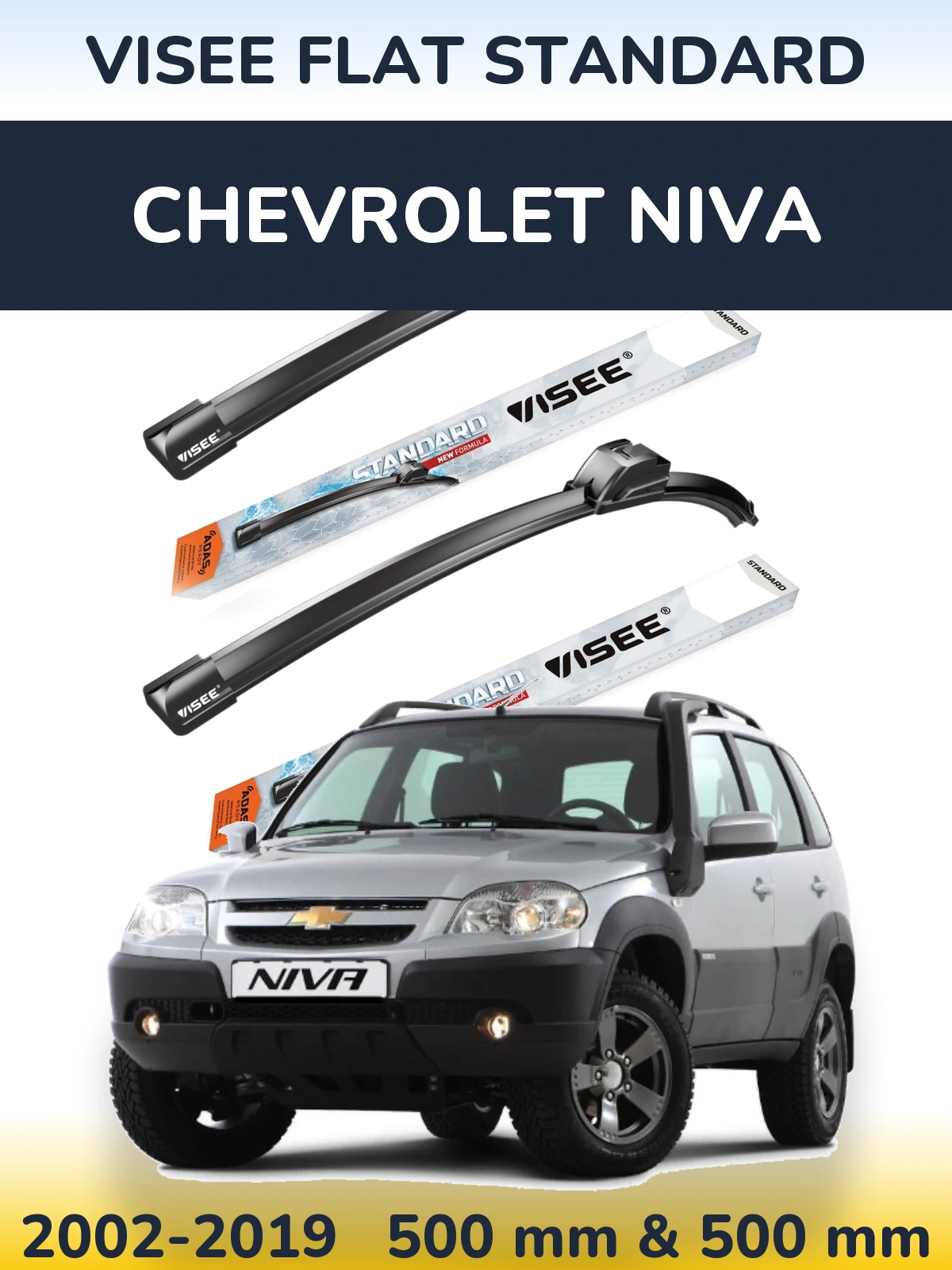 Front wiper blade set VISEE FLAT STANDARD 500 & 500 mm for Chevrolet Niva 2002-2019