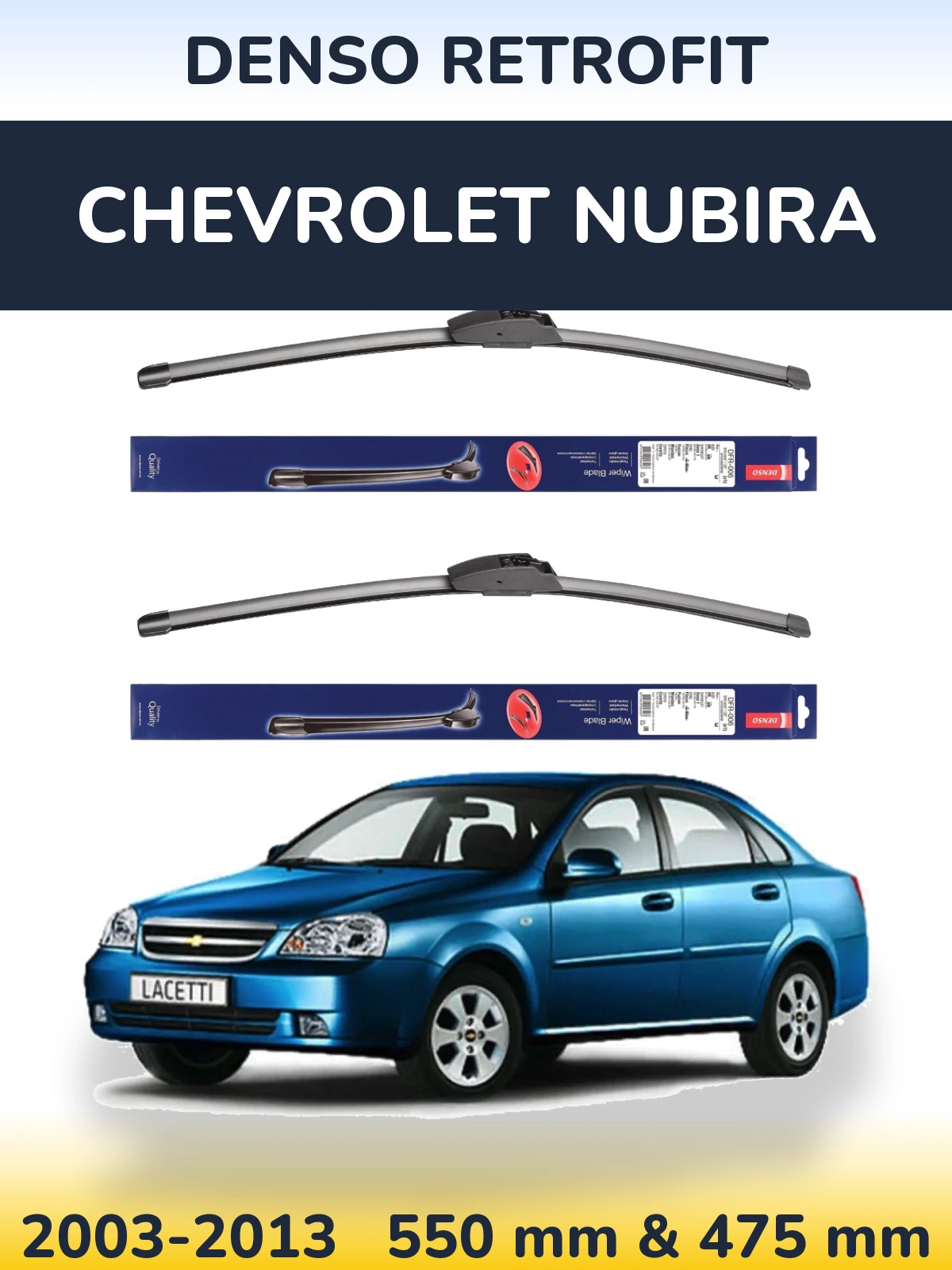 Komplet przednich wycieraczek Denso Retrofit 550 & 475 mm do Chevrolet Nubira 2003-2013