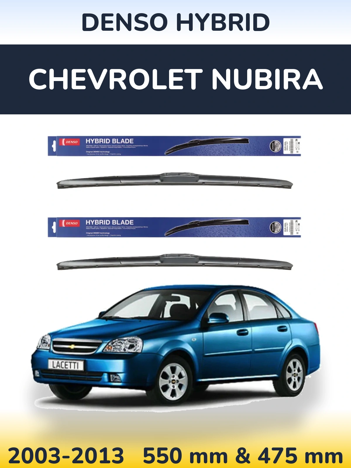 Komplet przednich wycieraczek Denso Hybrid 550 & 475 mm do Chevrolet Nubira 2003-2013