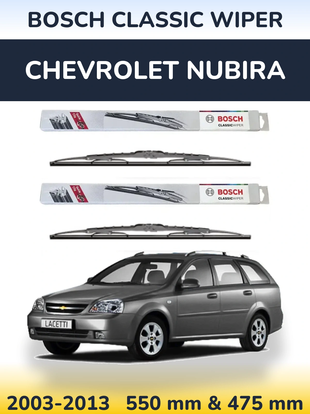 Комплект передних дворников BOSCH Classic Wiper 550 & 475 мм для Chevrolet Nubira 2003-2013