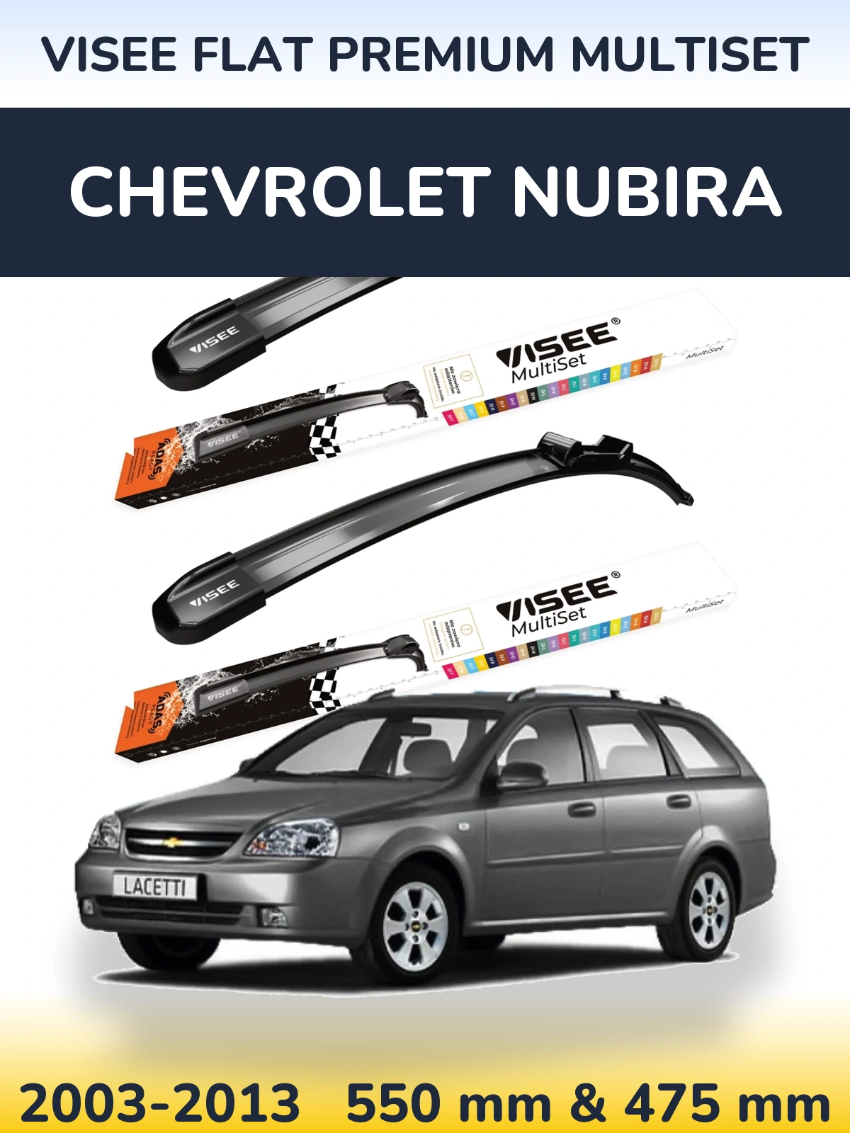 Front wiper blade set VISEE FLAT PREMIUM MultiSet 550 & 475 mm for Chevrolet Nubira 2003-2013