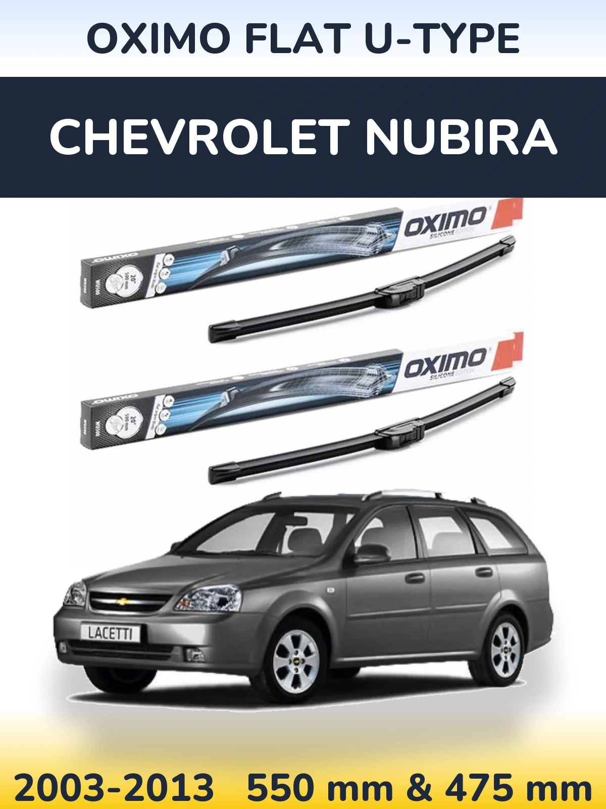 Komplet przednich wycieraczek Oximo Flat U-type 550 & 475 mm do Chevrolet Nubira 2003-2013