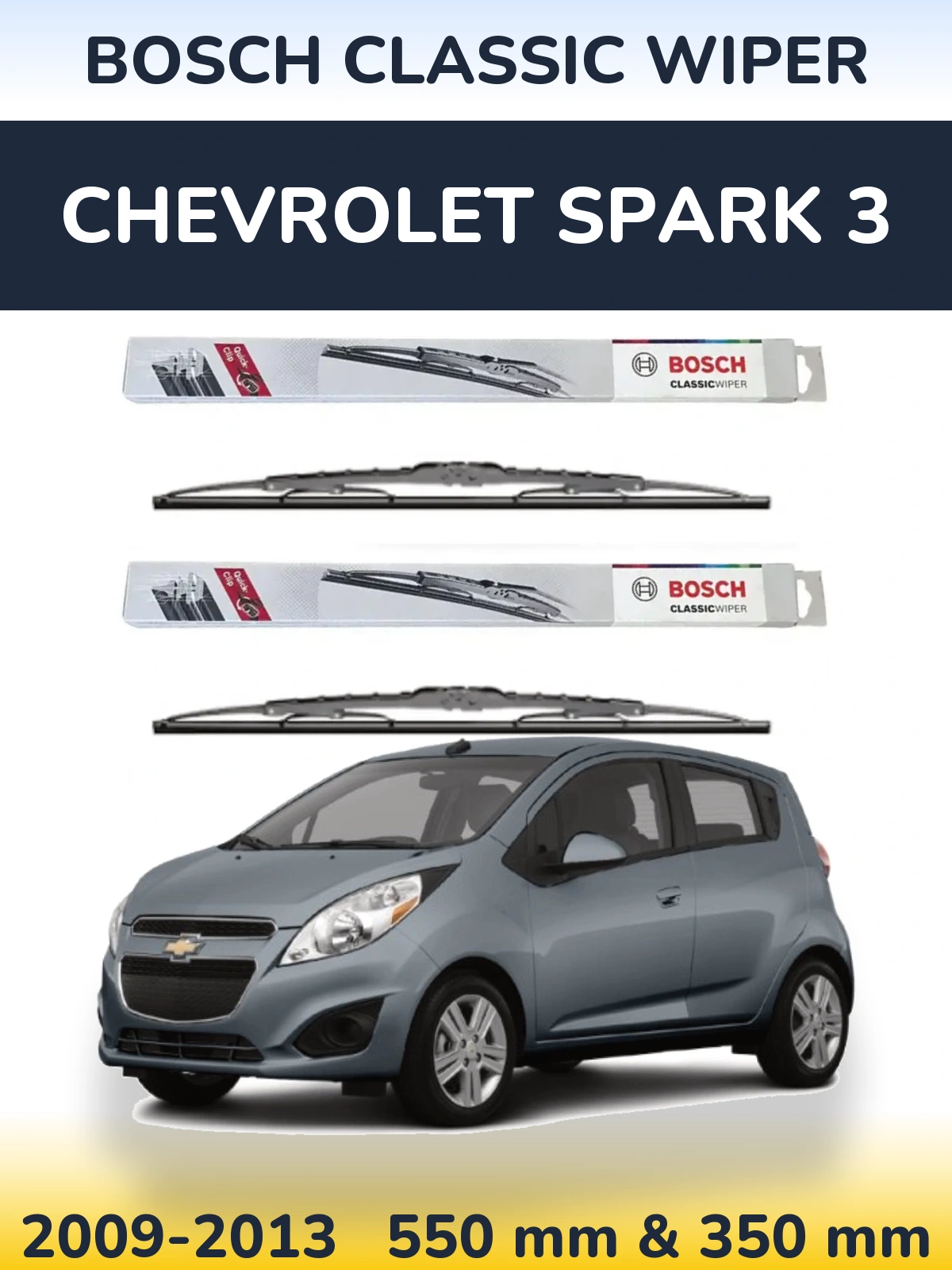 Front wiper blade set BOSCH Classic Wiper 550 & 340 mm for Chevrolet Spark 3 2009-2013