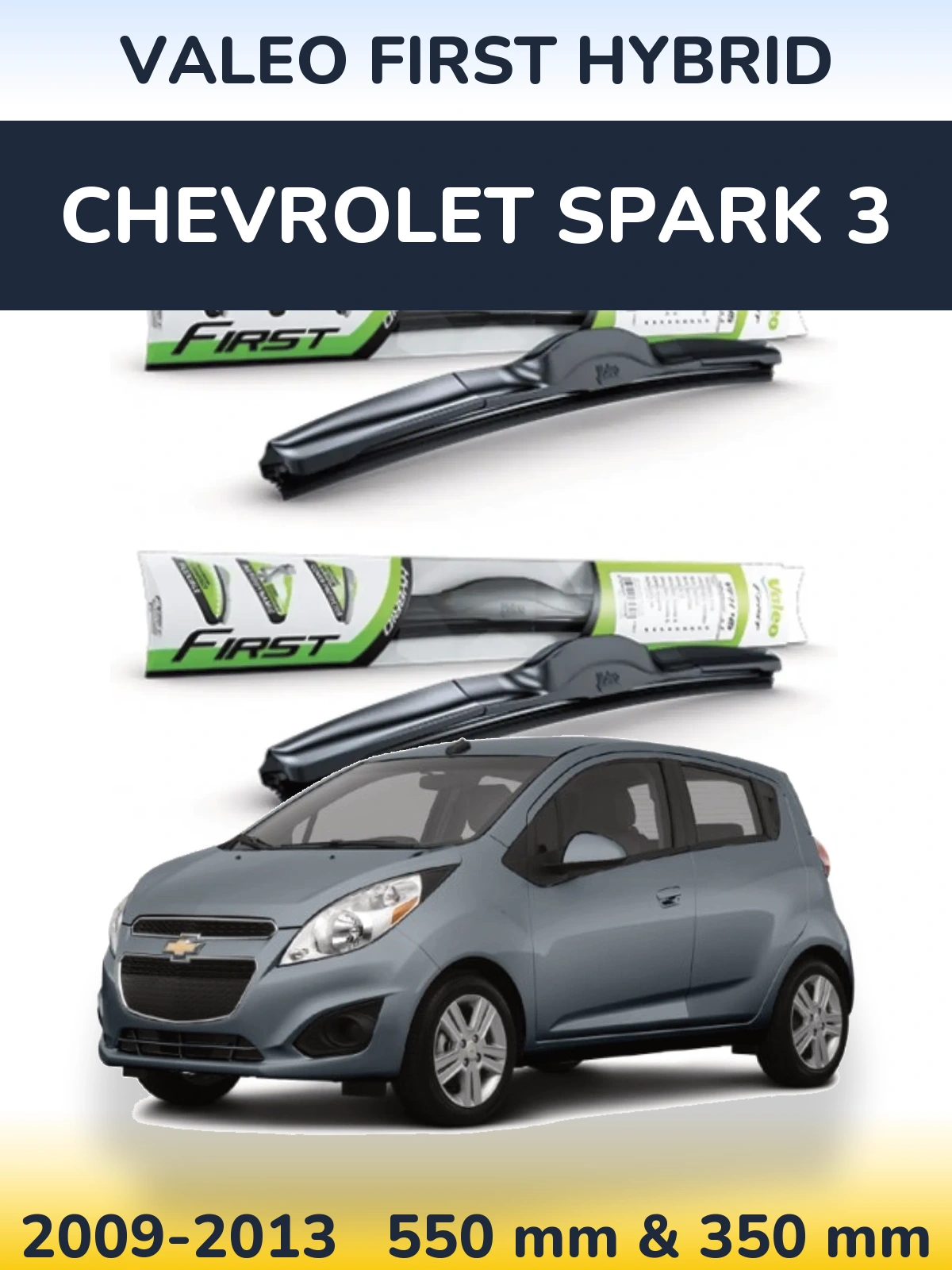 Komplet przednich wycieraczek Valeo First Hybrid 550 & 350 mm do Chevrolet Spark 3 2009-2013