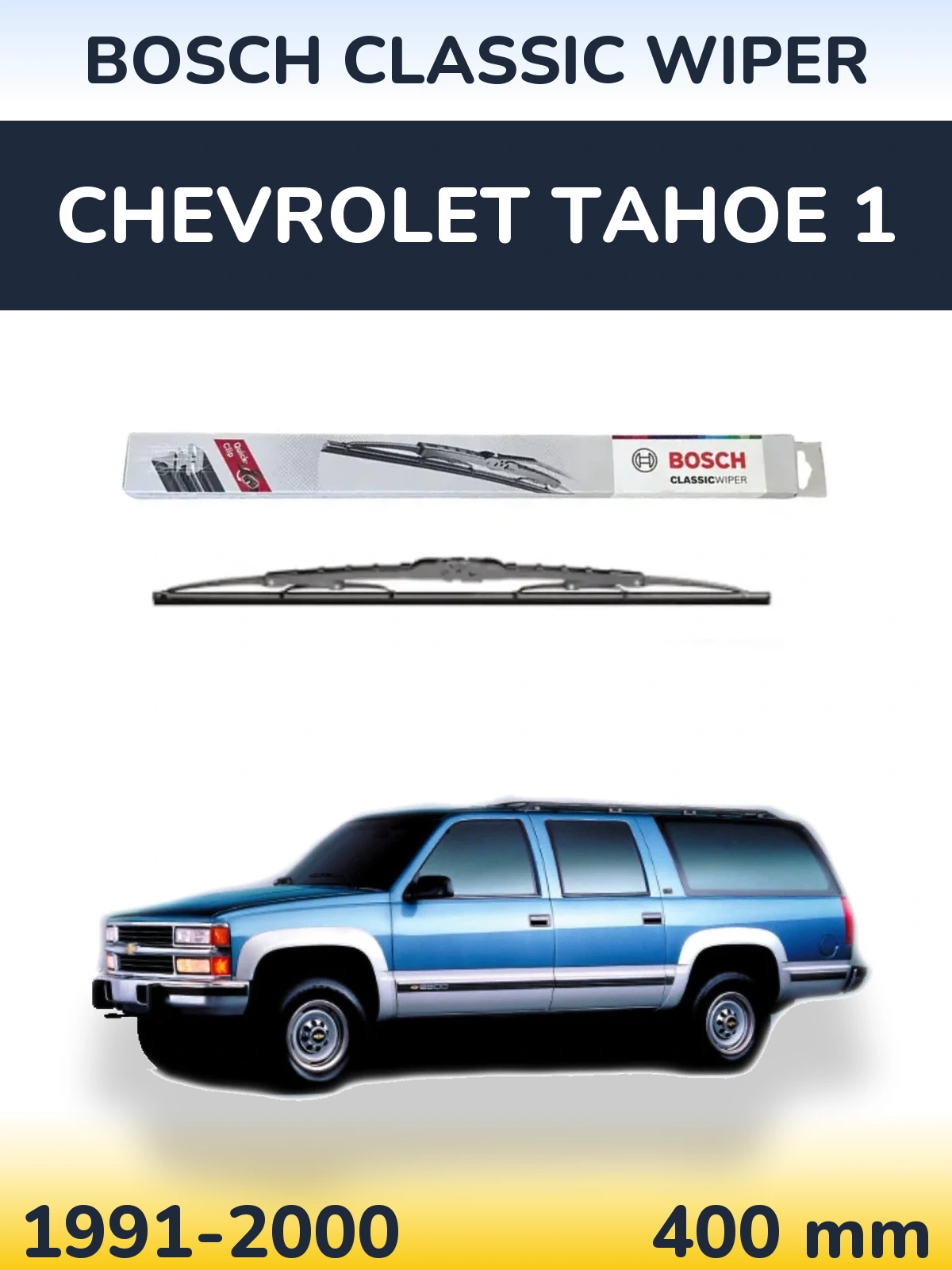 Tylna wycieraczka BOSCH Classic Wiper 400 mm do Chevrolet Tahoe 1 1991-2000