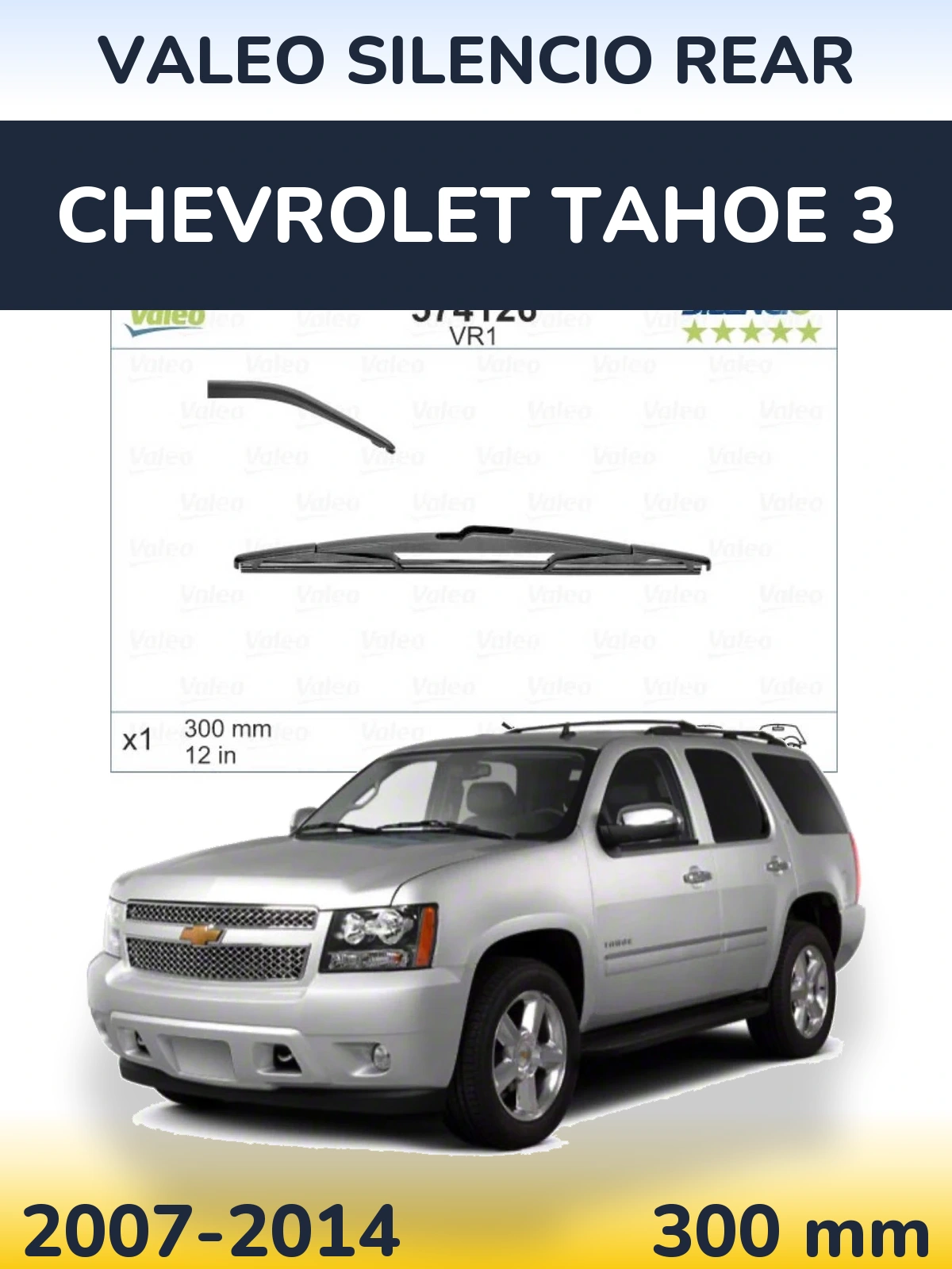 Tylna wycieraczka Valeo Silencio Rear 300 mm do Chevrolet Tahoe 3 2007-2014