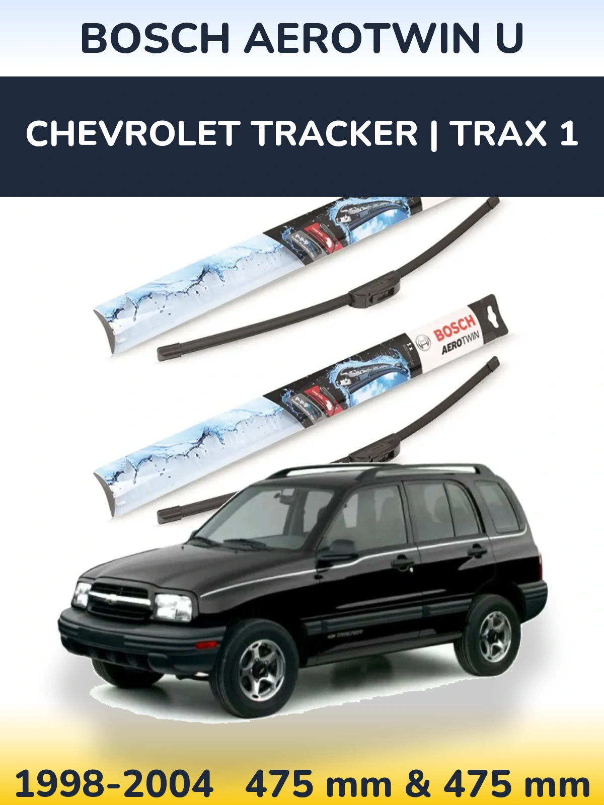 Комплект передних дворников BOSCH AeroTwin U 475 & 475 мм для Chevrolet Tracker | Trax 1 1998-2004