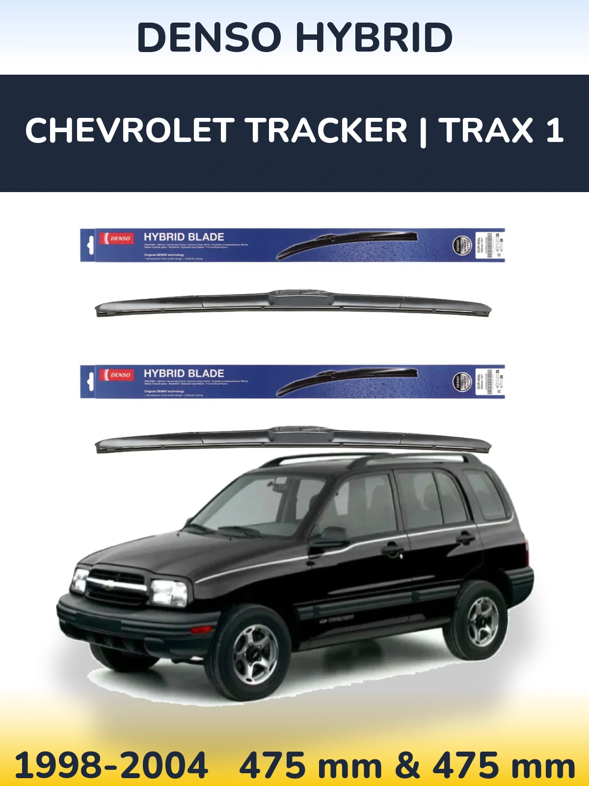 Komplet przednich wycieraczek Denso Hybrid 475 & 475 mm do Chevrolet Tracker | Trax 1 1998-2004