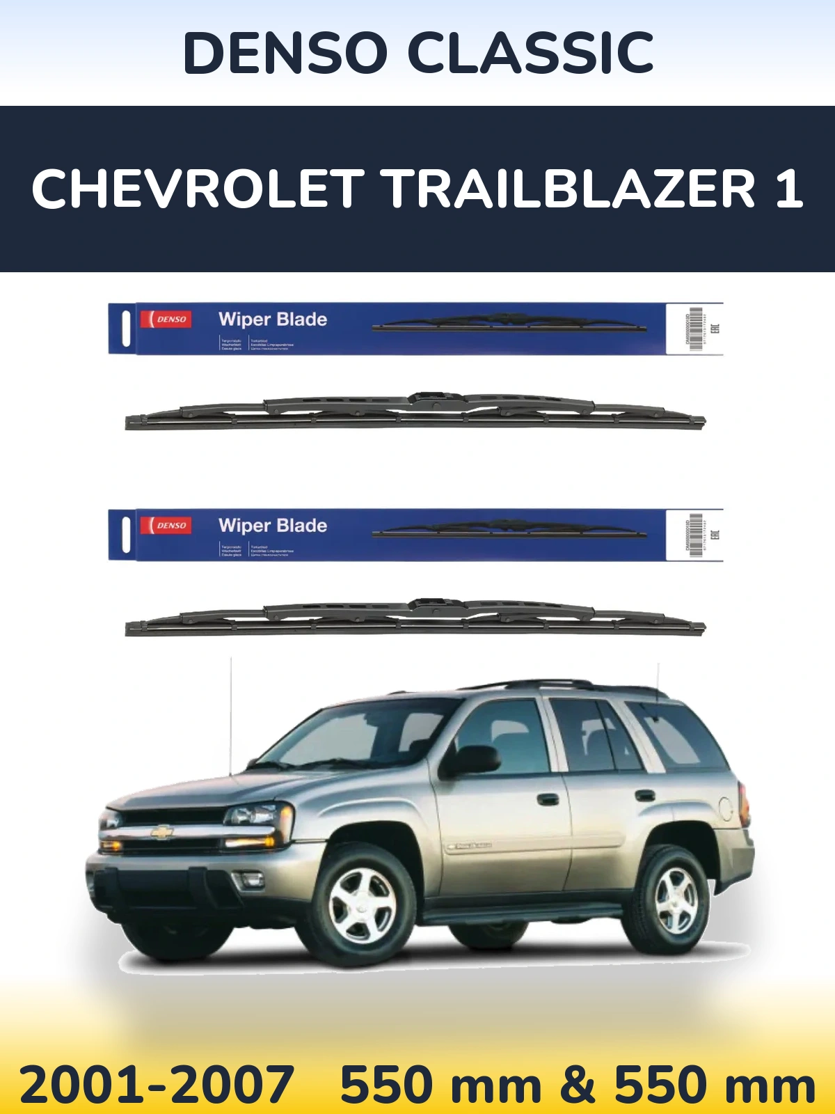 Front wiper blade set Denso Classic 550 & 550 mm for Chevrolet TrailBlazer 1 2001-2007