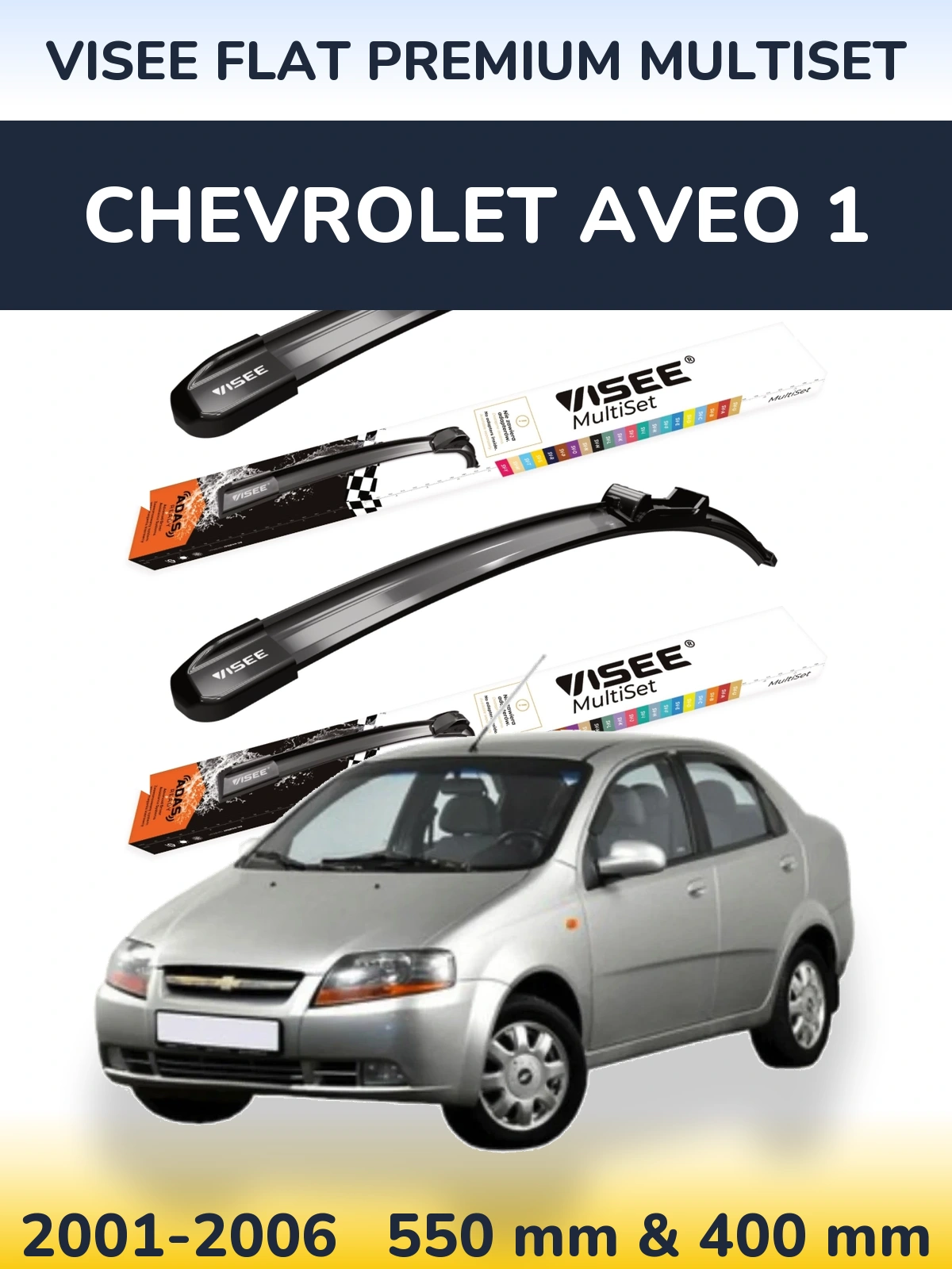 Komplet przednich wycieraczek VISEE FLAT PREMIUM MultiSet 550 & 400 mm do Chevrolet Aveo 1 2001-2006