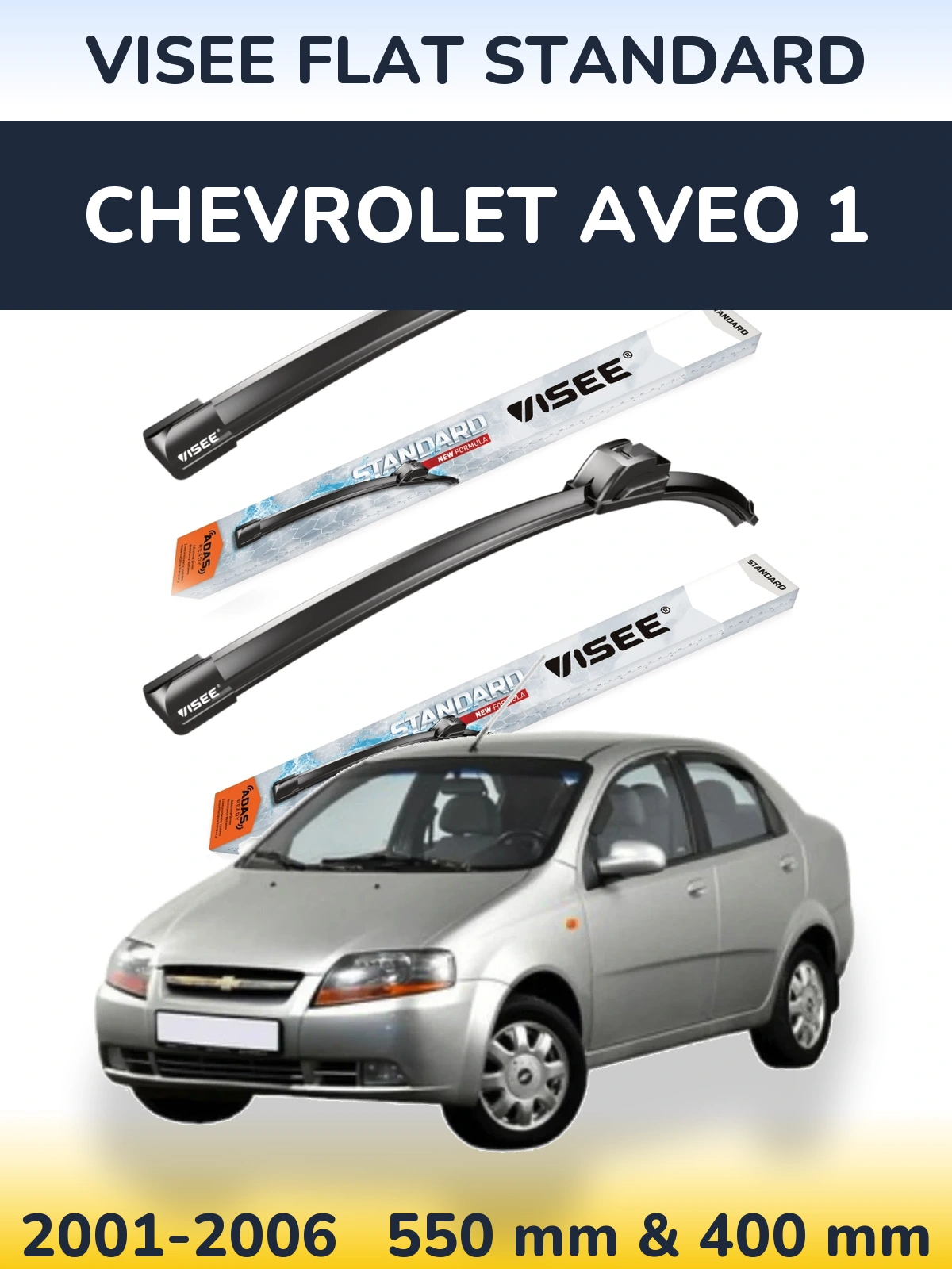 Front wiper blade set VISEE FLAT STANDARD 550 & 400 mm for Chevrolet Aveo 1 2001-2006