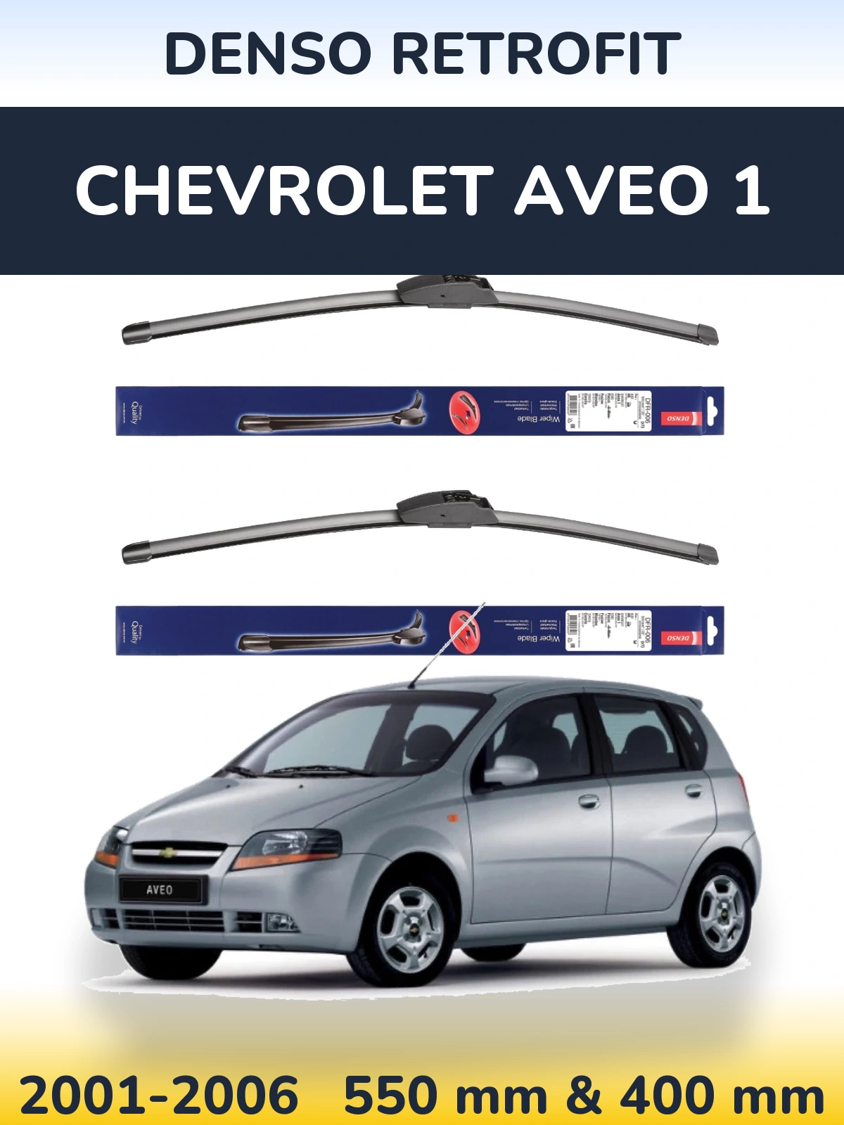 Komplet przednich wycieraczek Denso Retrofit 550 & 400 mm do Chevrolet Aveo 1 2001-2006