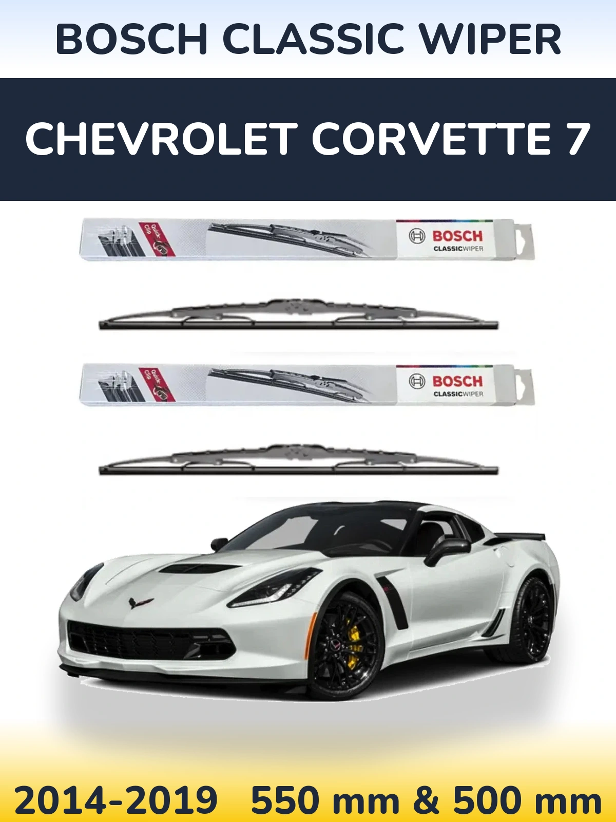 Komplet przednich wycieraczek BOSCH Classic Wiper 550 & 500 mm do Chevrolet Corvette 7 2014-2019
