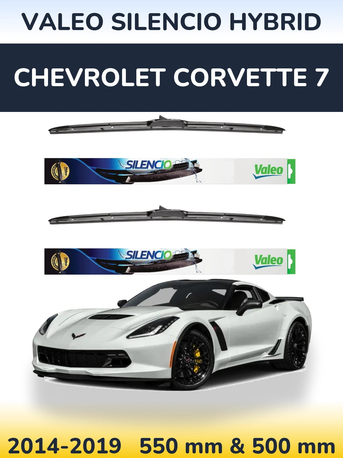 Front wiper blade set Valeo Silencio Hybrid 550 & 500 mm for Chevrolet Corvette 7 2014-2019