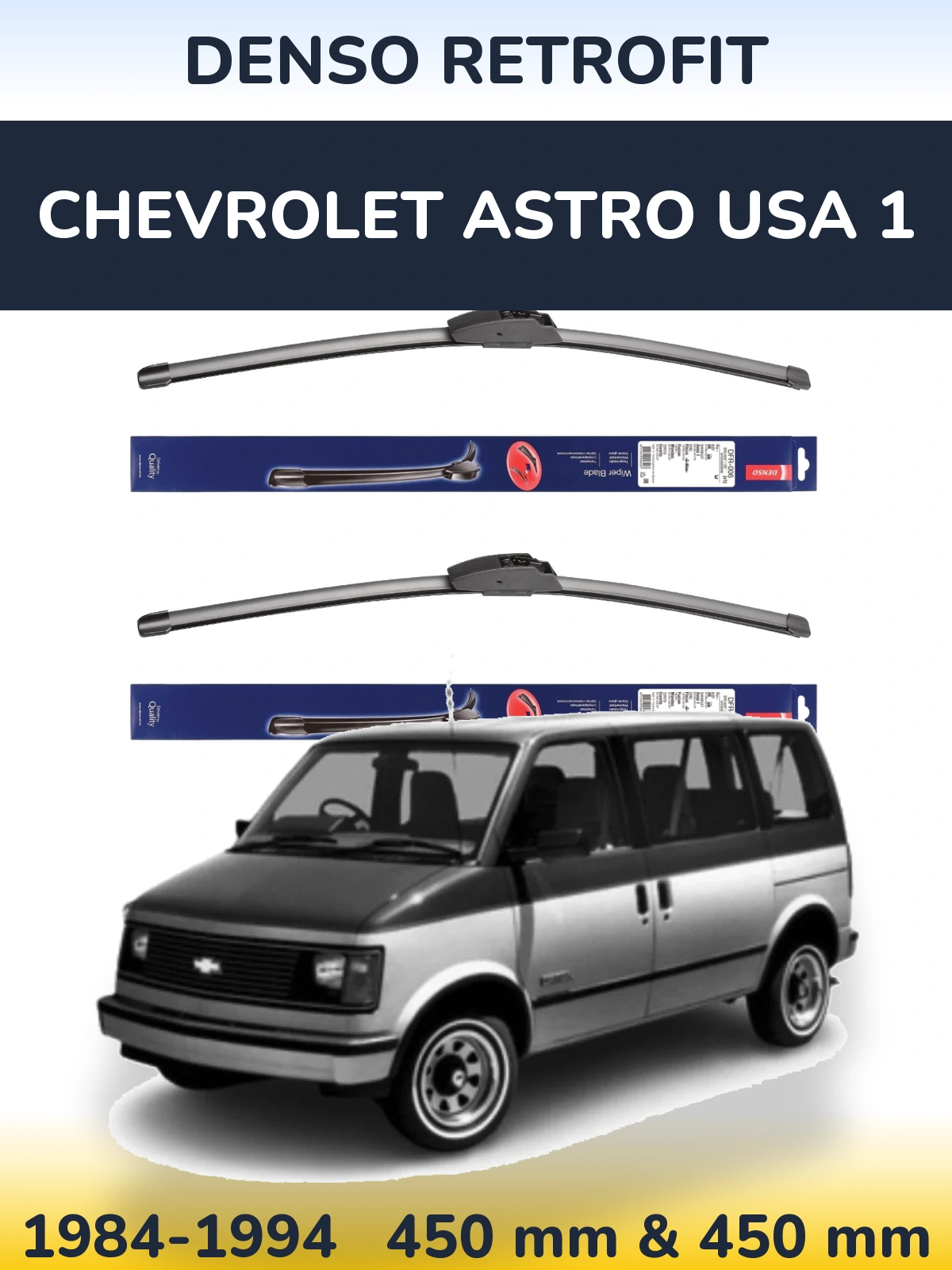 Комплект передних дворников Denso Retrofit 450 & 450 мм для Chevrolet Astro USA 1 1984-1994