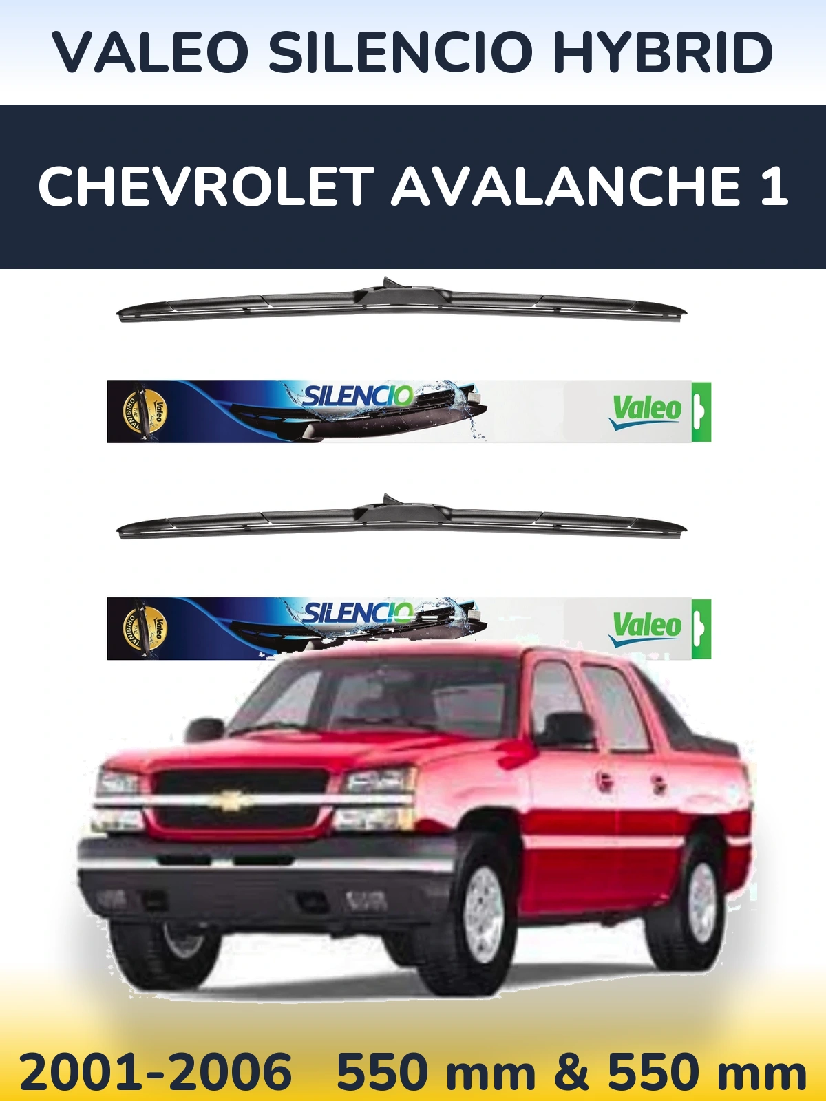 Front wiper blade set Valeo Silencio Hybrid 550 & 550 mm for Chevrolet Avalanche 1 2001-2006