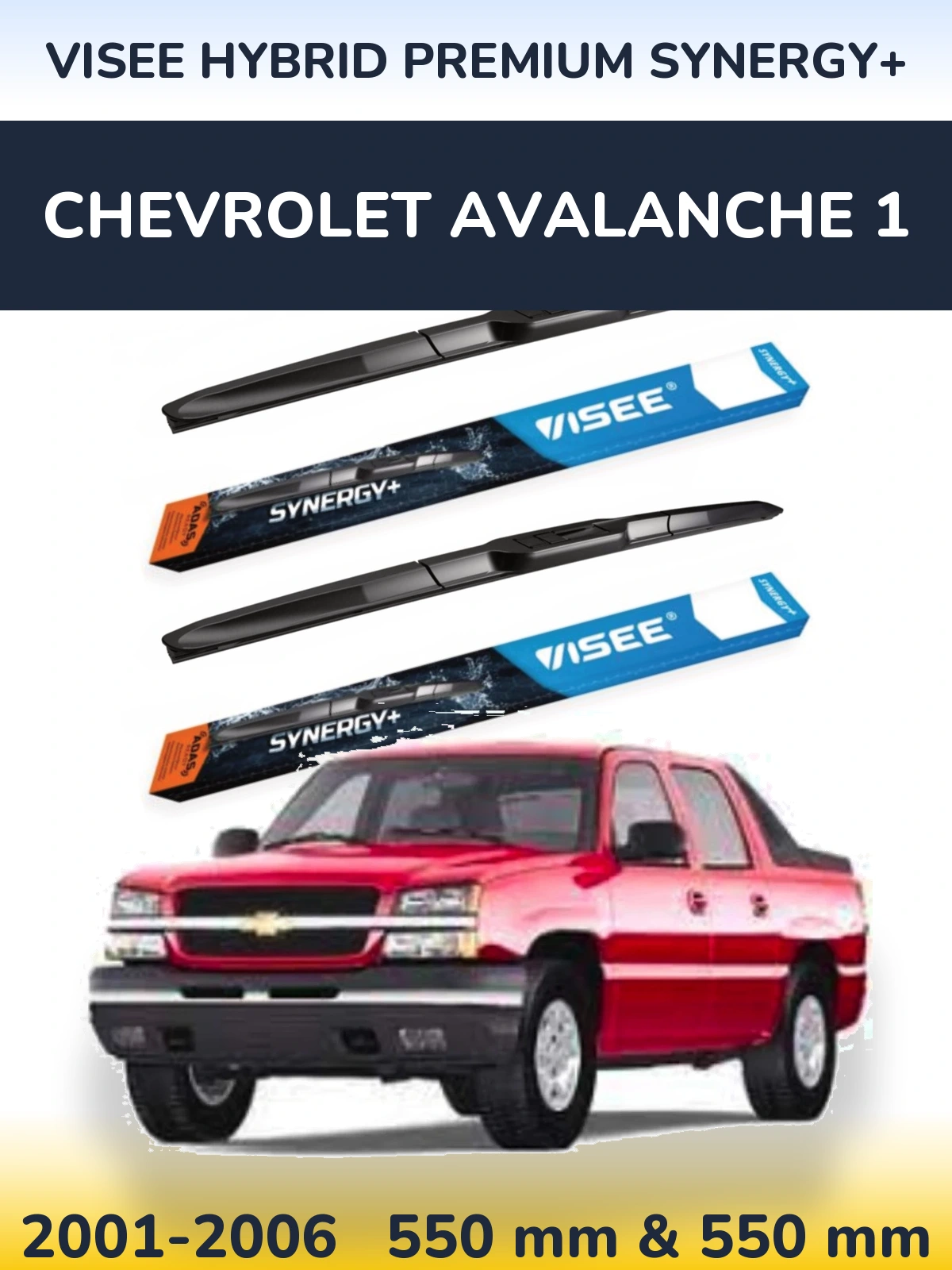 Front wiper blade set VISEE HYBRID PREMIUM SYNERGY+ 550 & 550 mm for Chevrolet Avalanche 1 2001-2006