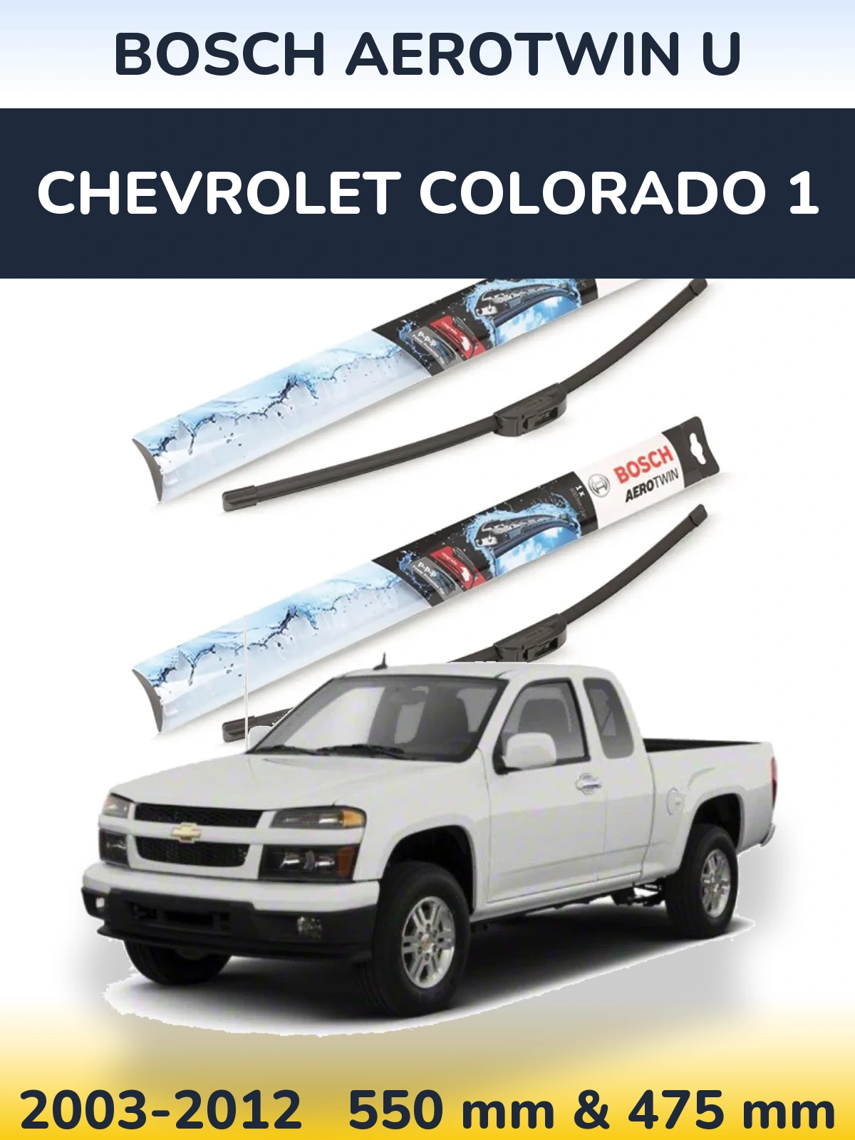 Komplet przednich wycieraczek BOSCH AeroTwin U 550 & 475 mm do Chevrolet Colorado 1 2003-2012