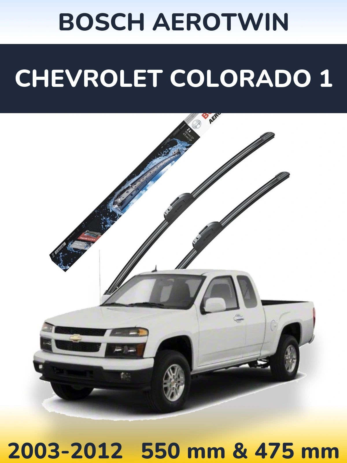 Комплект передних дворников BOSCH AeroTwin 550 & 475 мм для Chevrolet Colorado 1 2003-2012