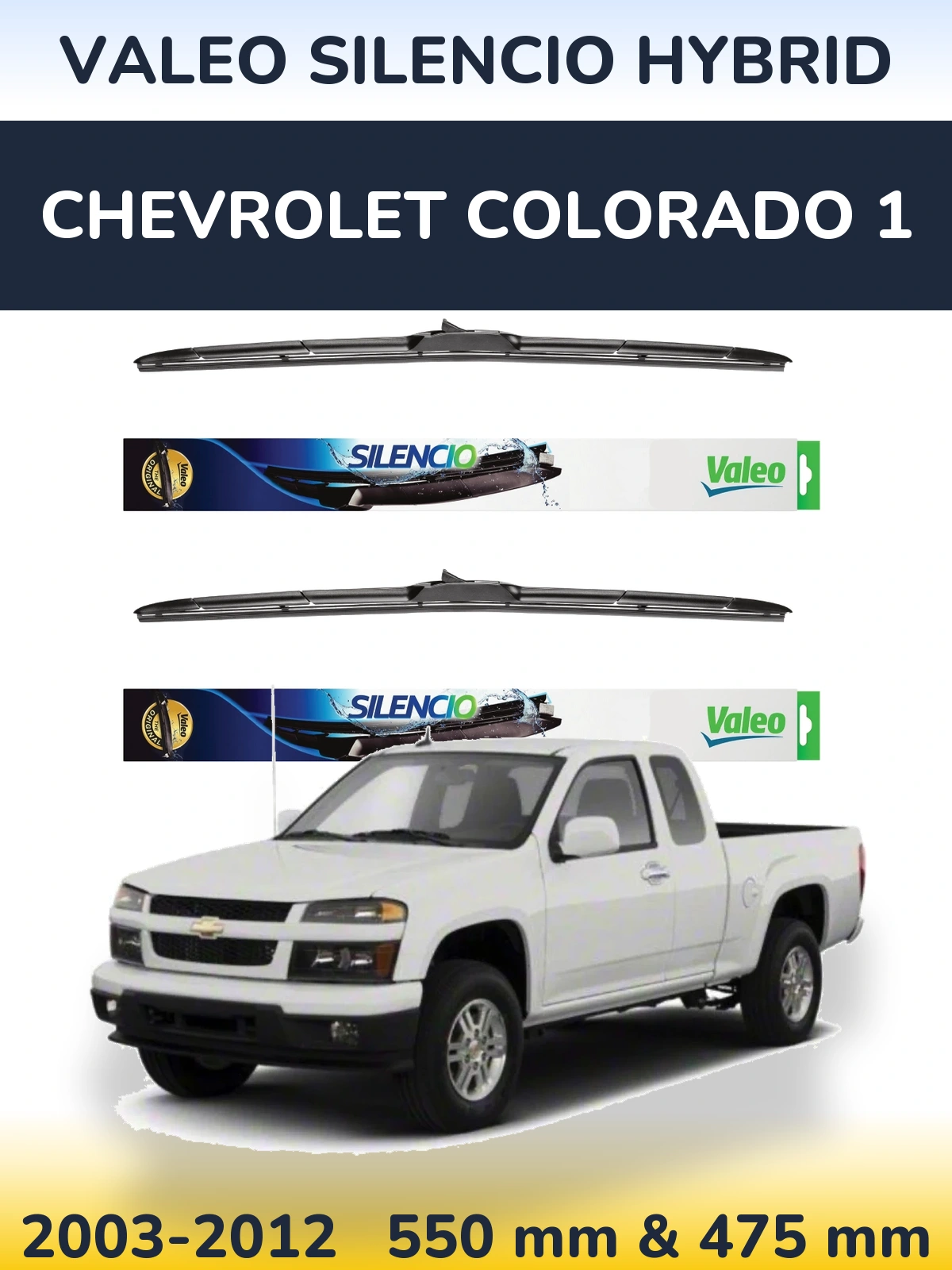 Komplet przednich wycieraczek Valeo Silencio Hybrid 550 & 475 mm do Chevrolet Colorado 1 2003-2012