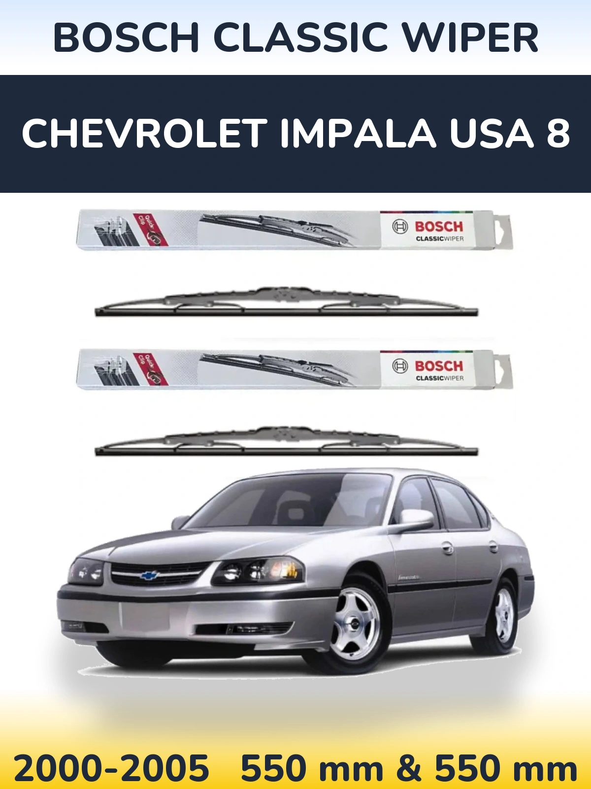 Komplet przednich wycieraczek BOSCH Classic Wiper 550 & 550 mm do Chevrolet Impala USA 8 2000-2005