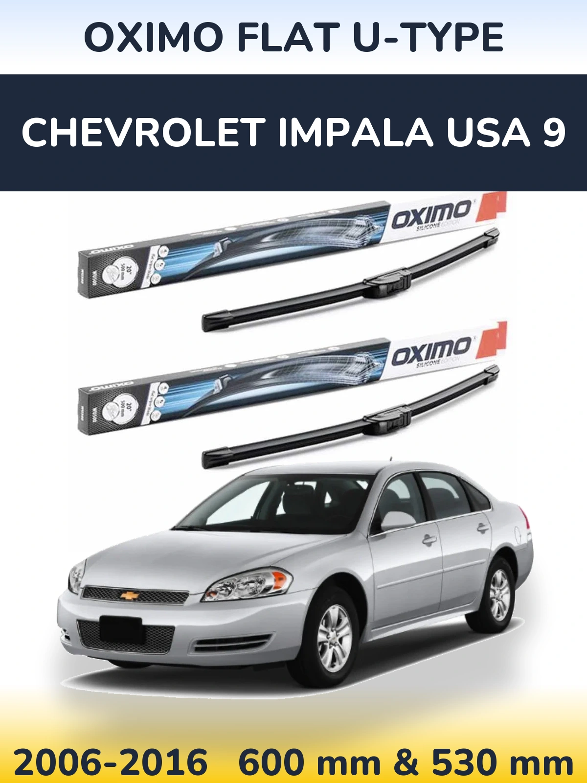 Komplet przednich wycieraczek Oximo Flat U-type 600 & 530 mm do Chevrolet Impala USA 9 2006-2016