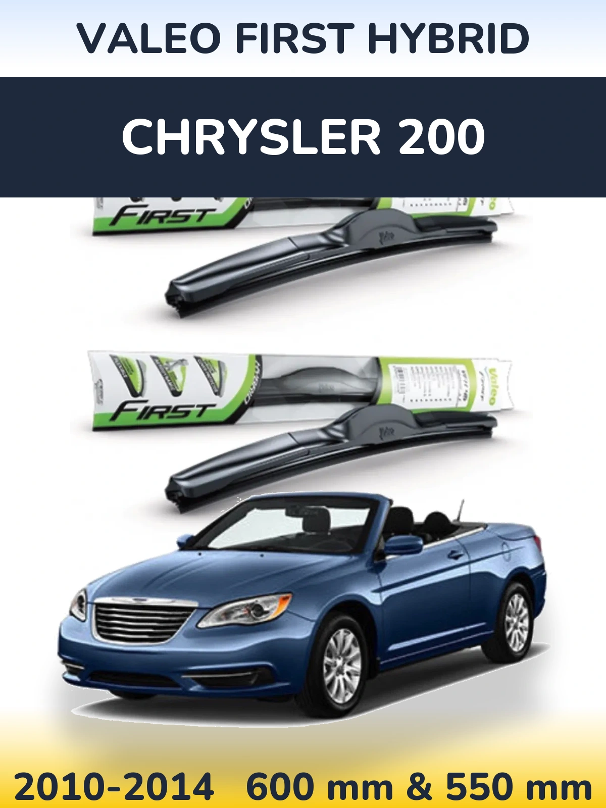 Komplet przednich wycieraczek Valeo First Hybrid 600 & 550 mm do Chrysler 200 2010-2014