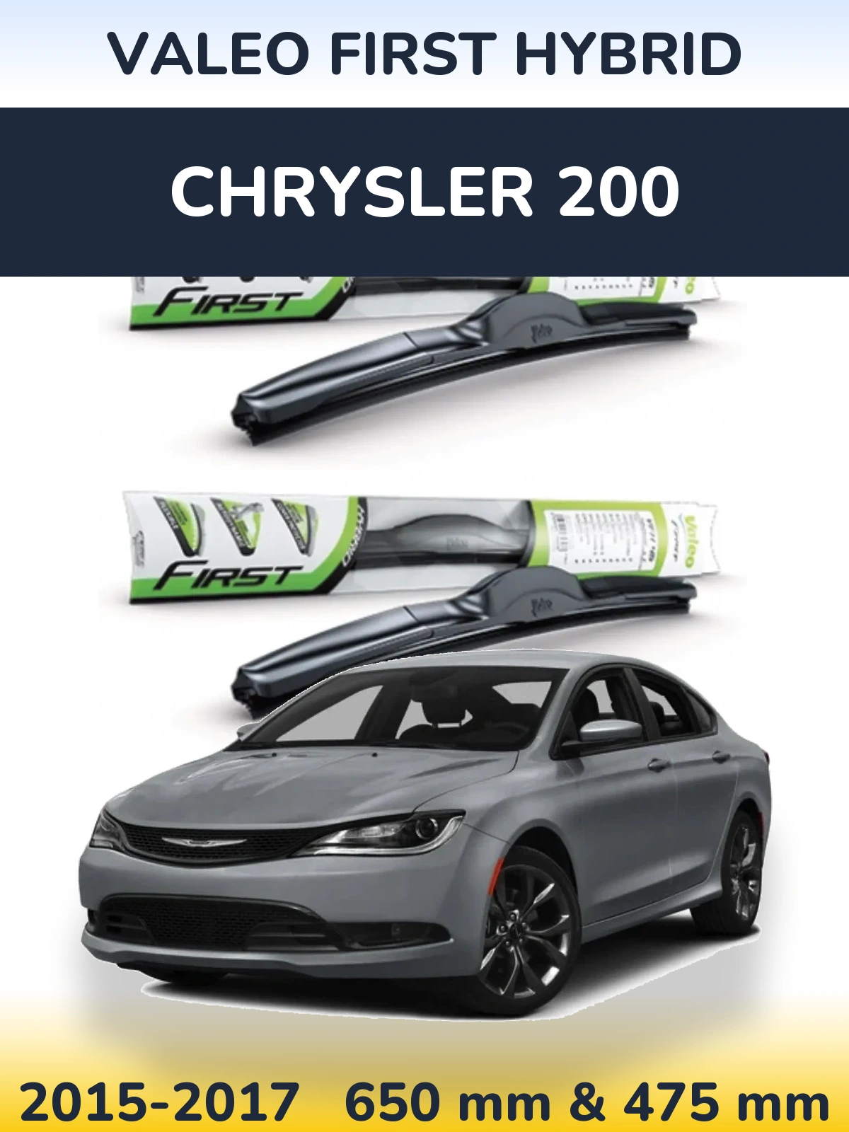 Komplet przednich wycieraczek Valeo First Hybrid 650 & 475 mm do Chrysler 200 2015-2017