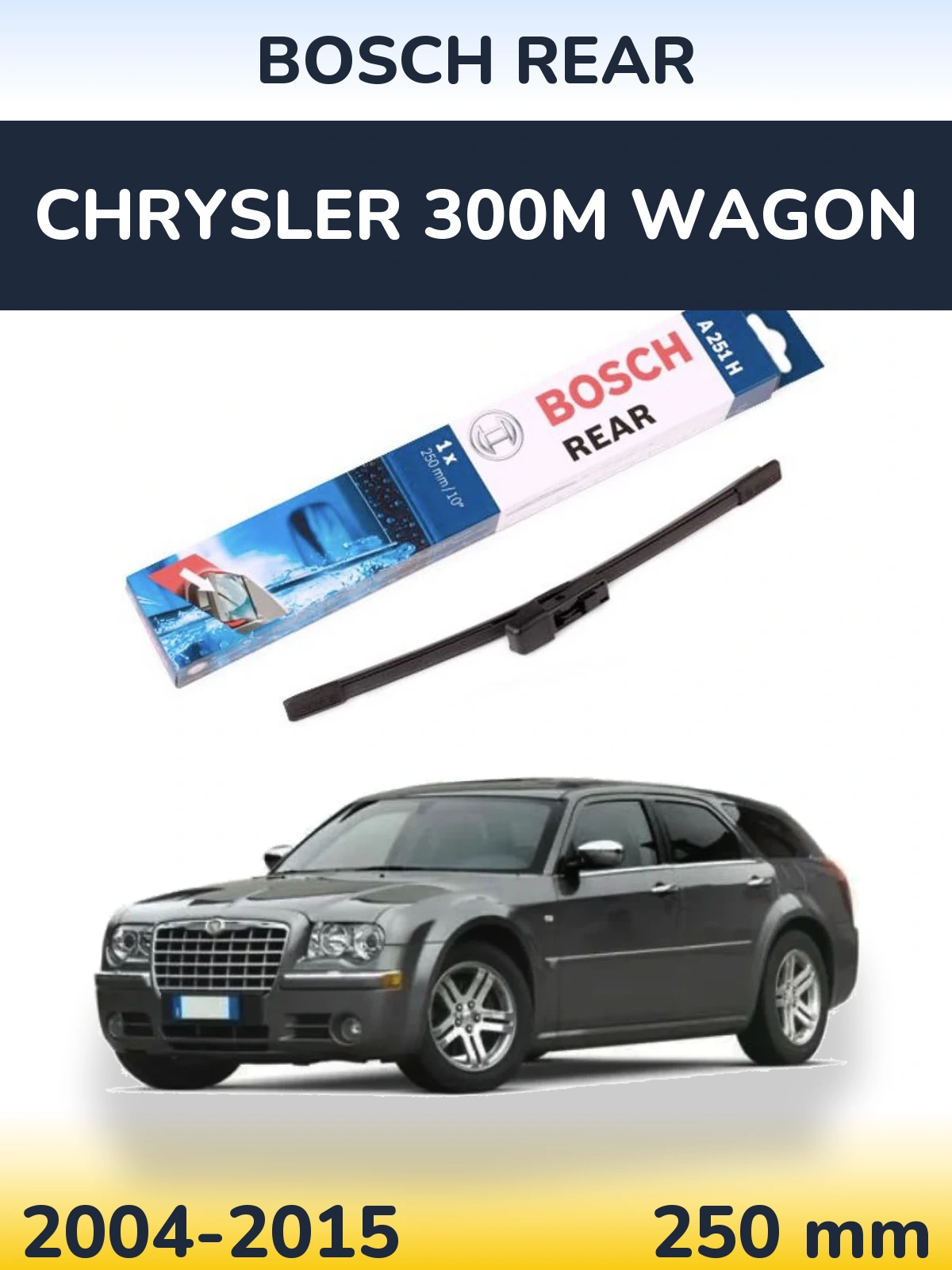 Задний дворник BOSCH Rear 250 мм для Chrysler 300M Wagon 2004-2015