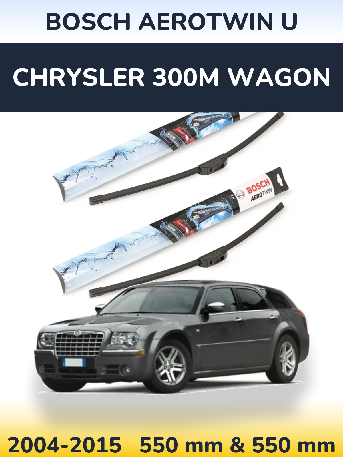 Komplet przednich wycieraczek BOSCH AeroTwin U 550 & 550 mm do Chrysler 300M Wagon 2004-2015