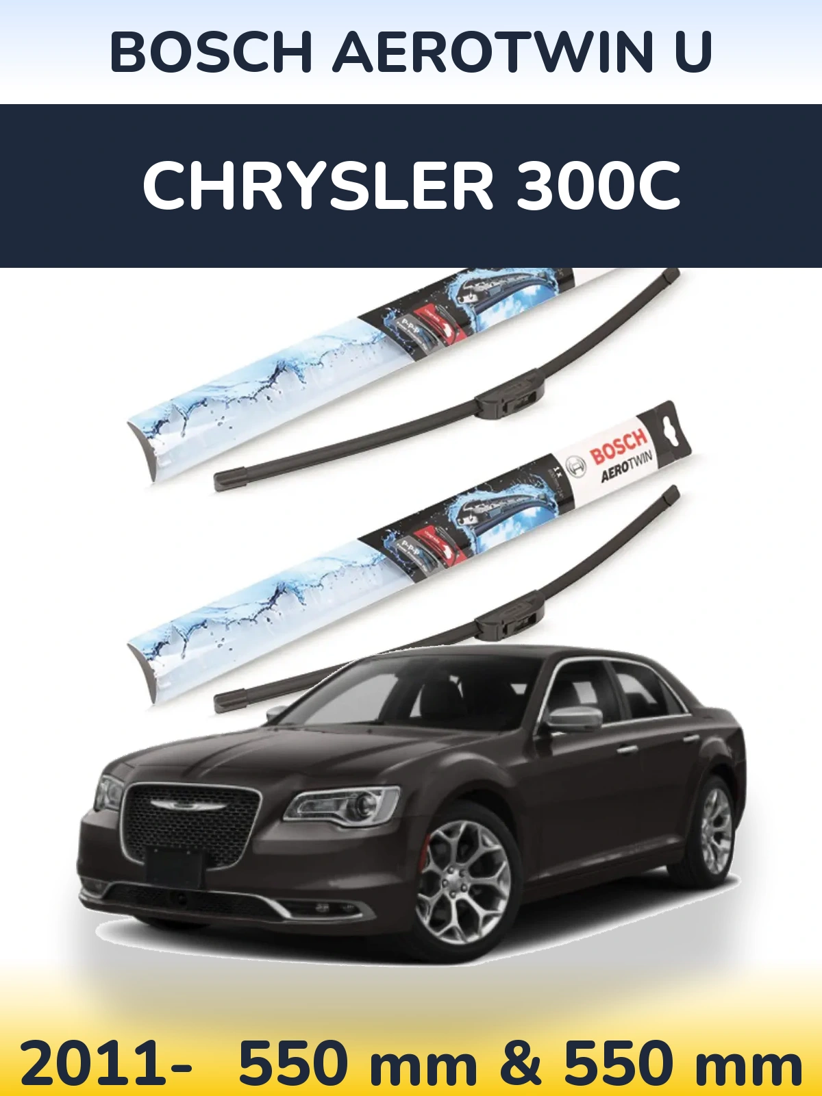Komplet przednich wycieraczek BOSCH AeroTwin U 550 & 550 mm do Chrysler 300C 2011-2026