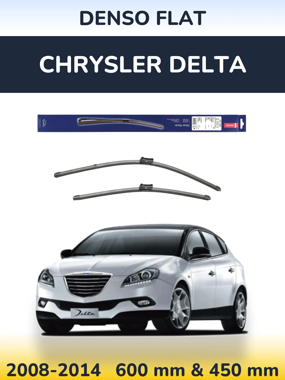 Komplet przednich wycieraczek Denso Flat 600 & 450 mm do Chrysler Delta 2008-2014