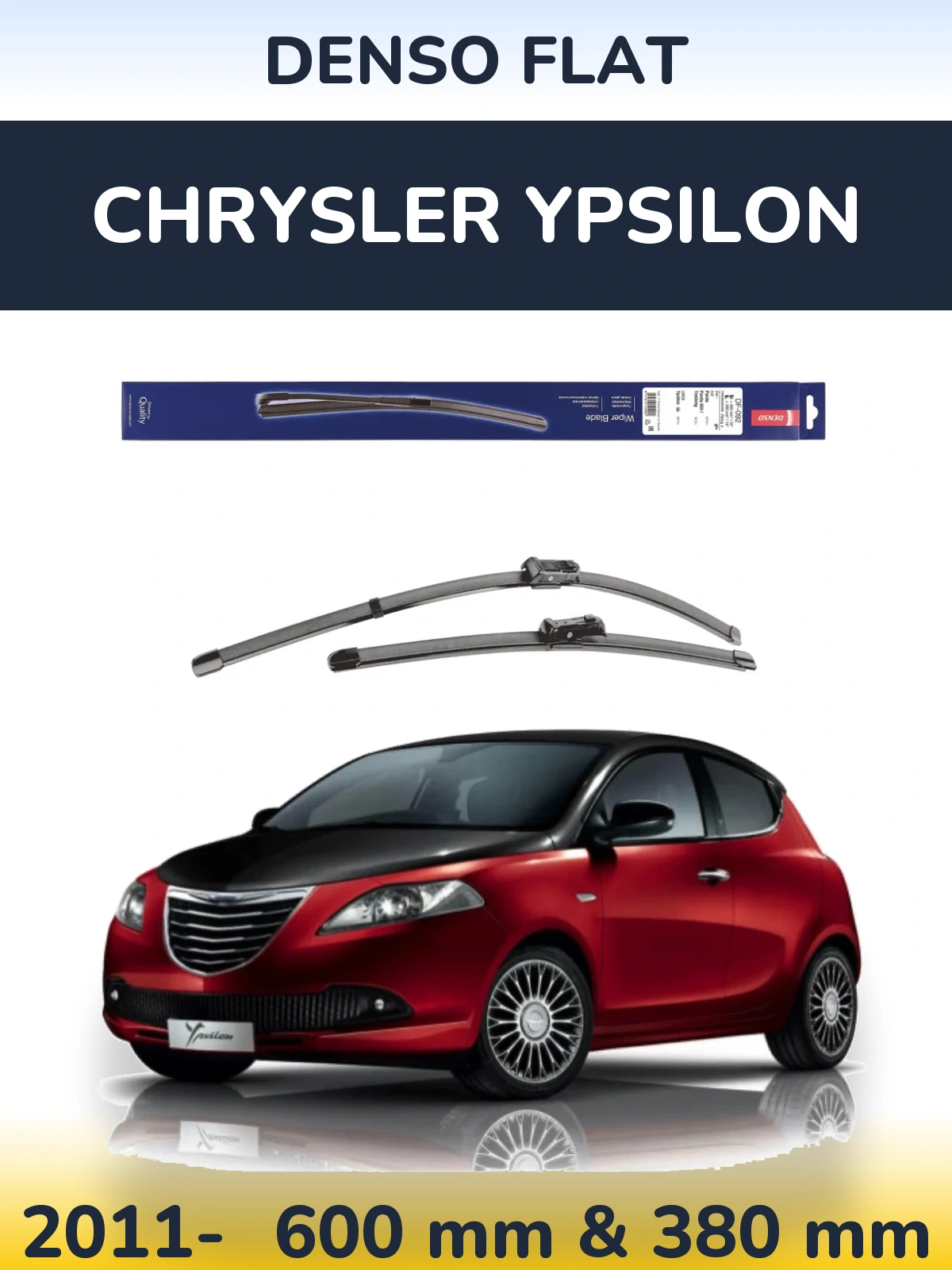 Комплект передніх щіток Denso Flat 600 & 380 мм для Chrysler Ypsilon 2011-2026