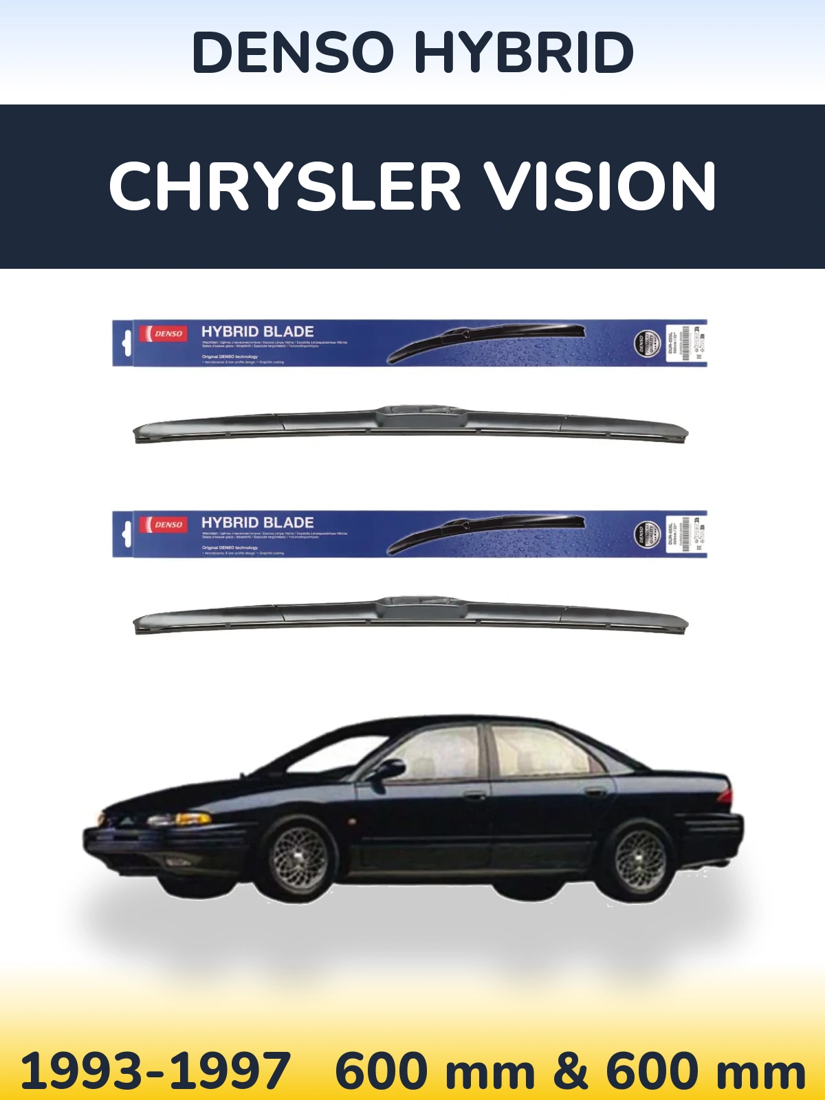 Front wiper blade set Denso Hybrid 600 & 600 mm for Chrysler Vision 1993-1997