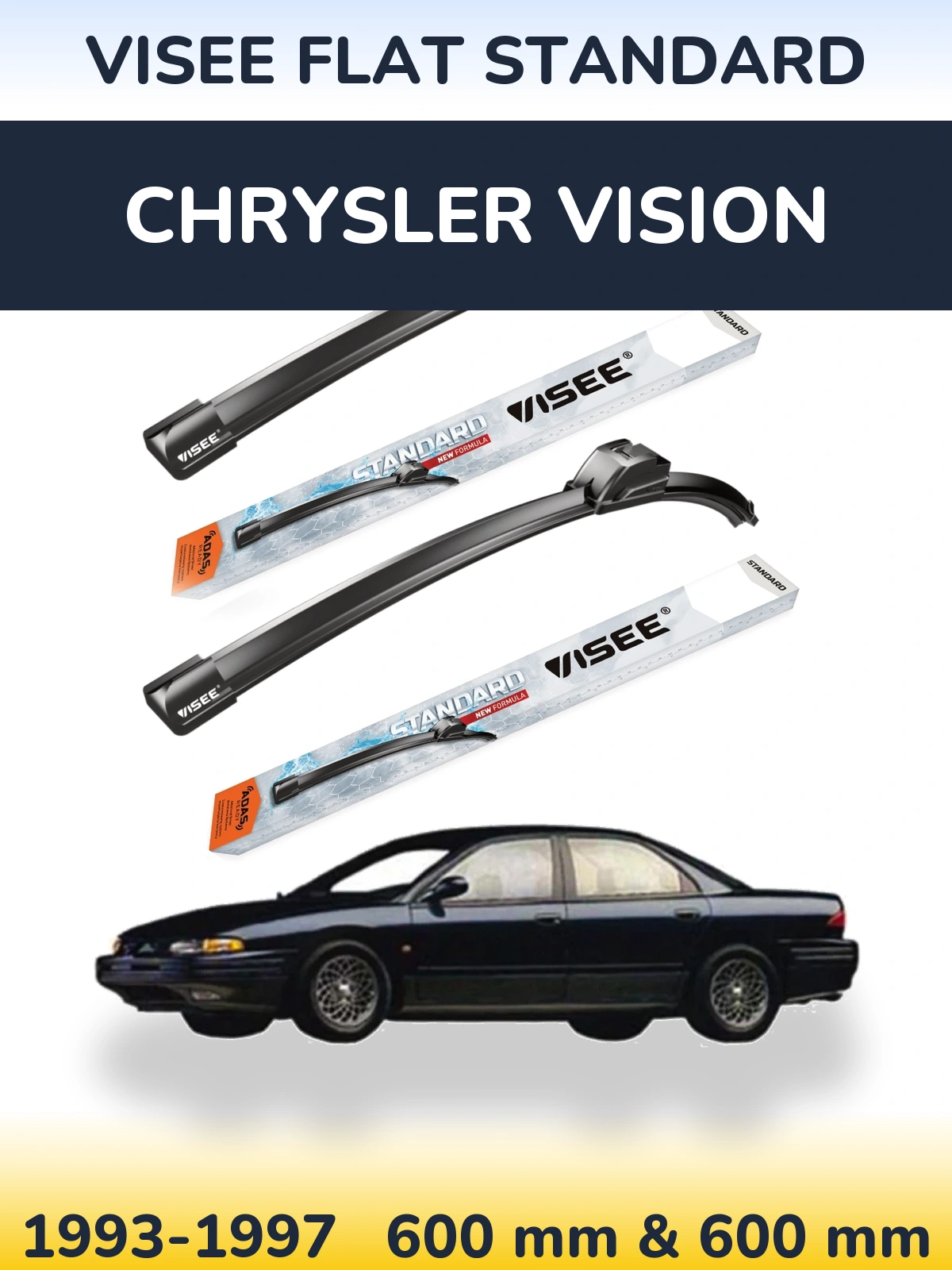 Front wiper blade set VISEE FLAT STANDARD 600 & 600 mm for Chrysler Vision 1993-1997