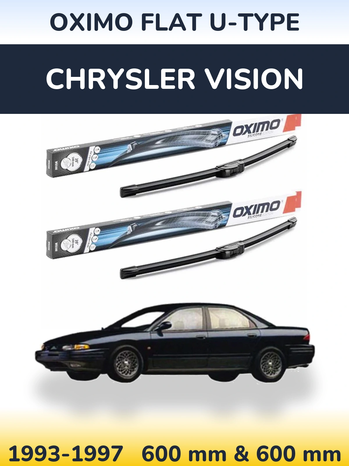 Front wiper blade set Oximo Flat U-type 600 & 600 mm for Chrysler Vision 1993-1997