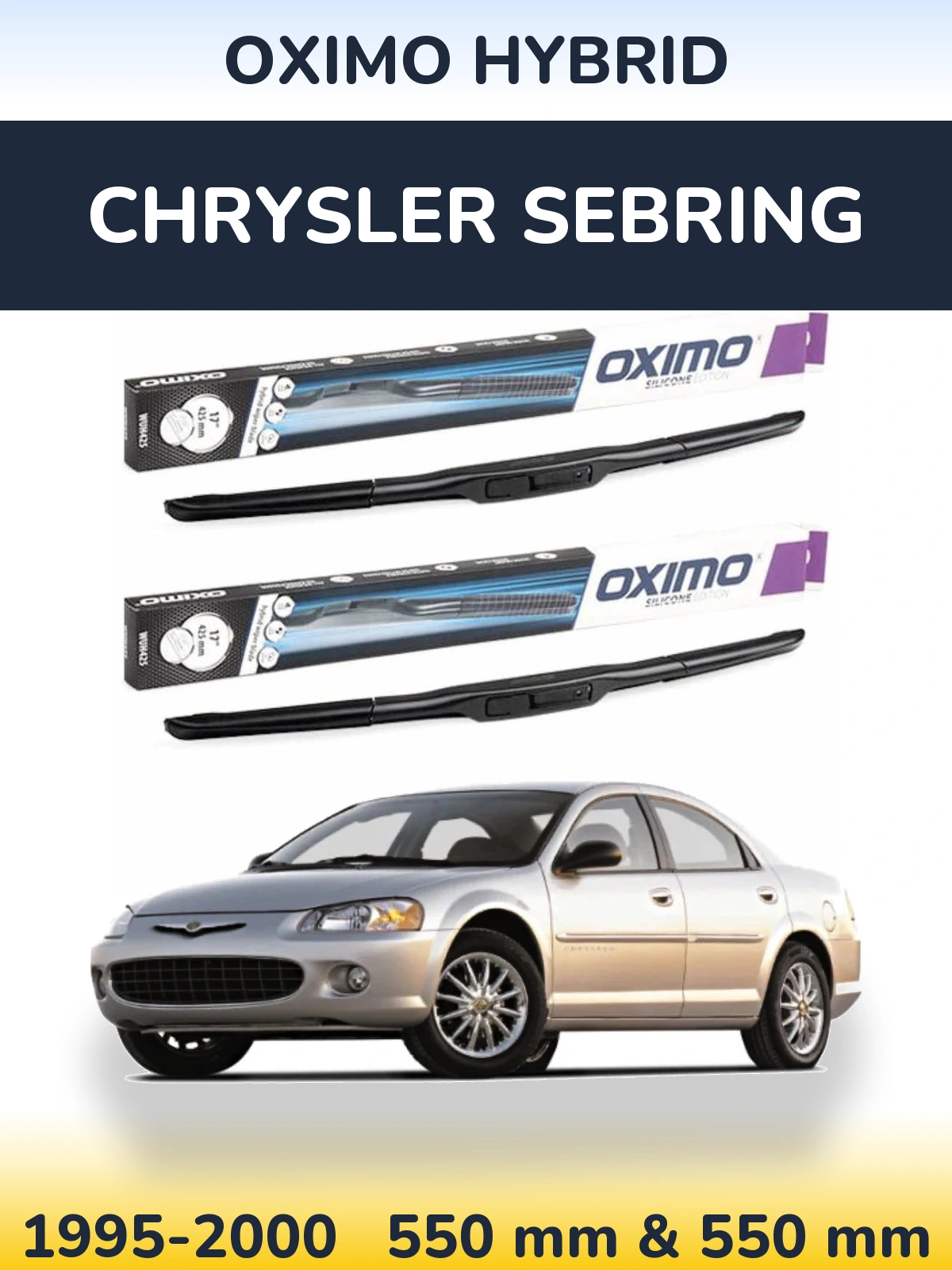 Komplet przednich wycieraczek Oximo Hybrid 550 & 550 mm do Chrysler Sebring 1995-2000